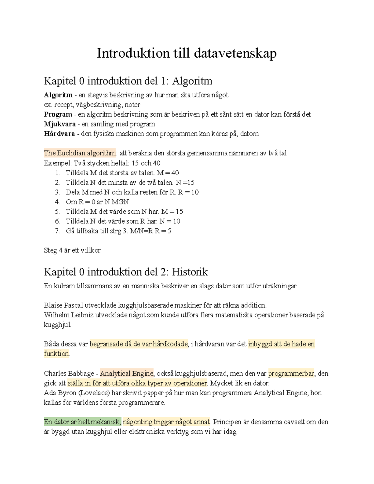Introduktion till datavetenskap: Kapitel 0 och 1 Sammanfattning - Studocu