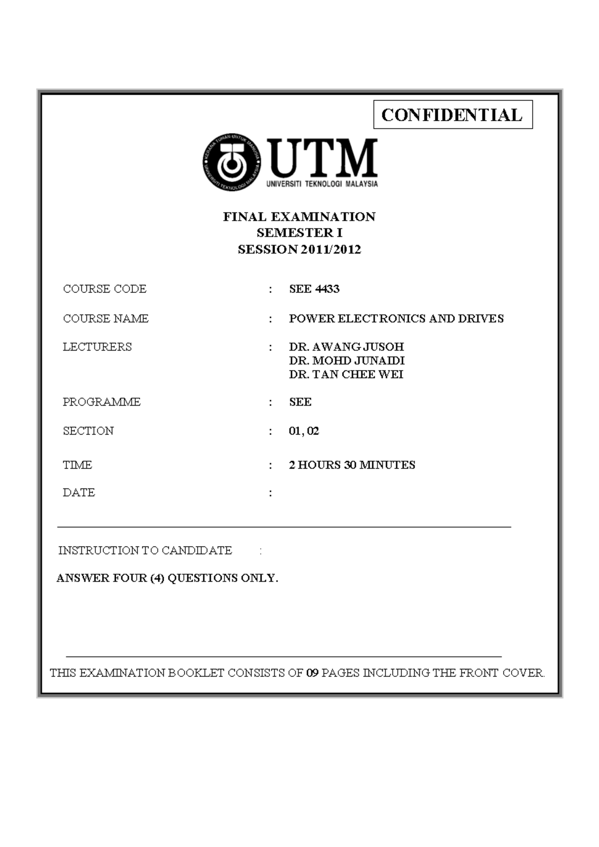 Final Exam: Power Electronics and Drives SEE 4433 - Semester I 2011/ ...