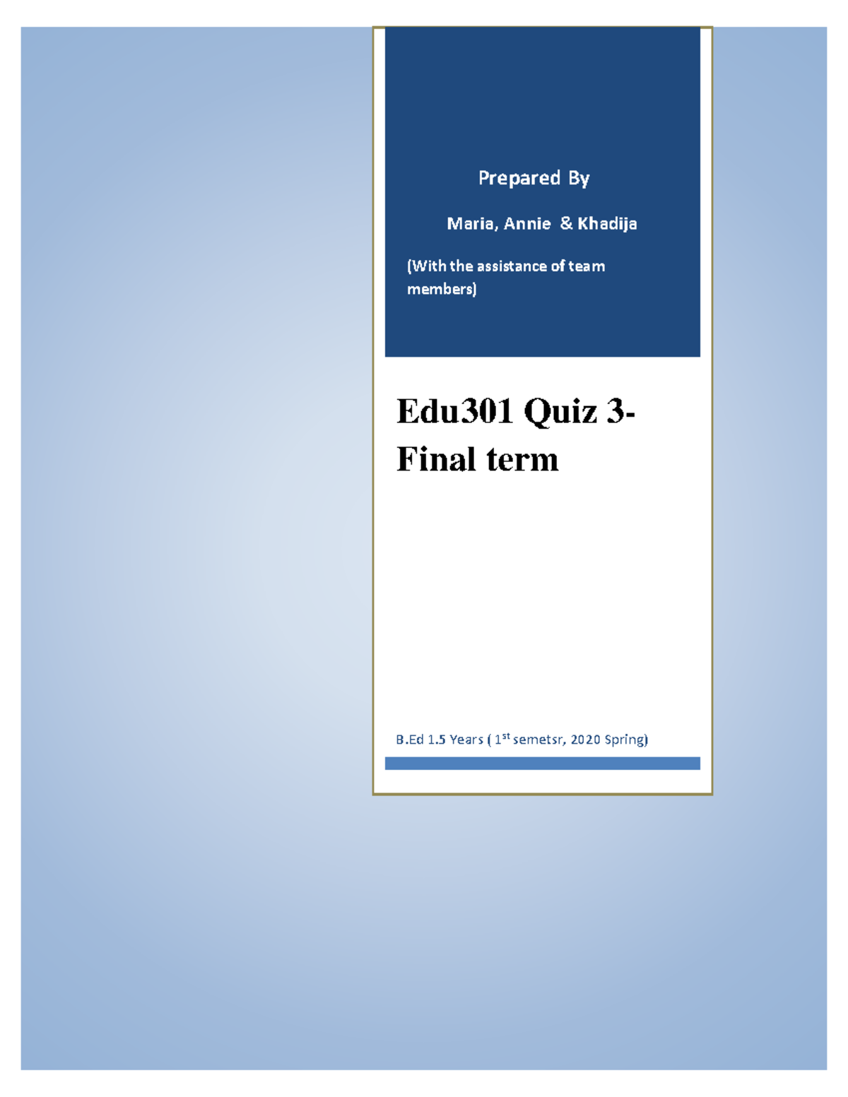 Edu301 Final Quiz 3 & 4 - Key Concepts in Early Childhood Education ...