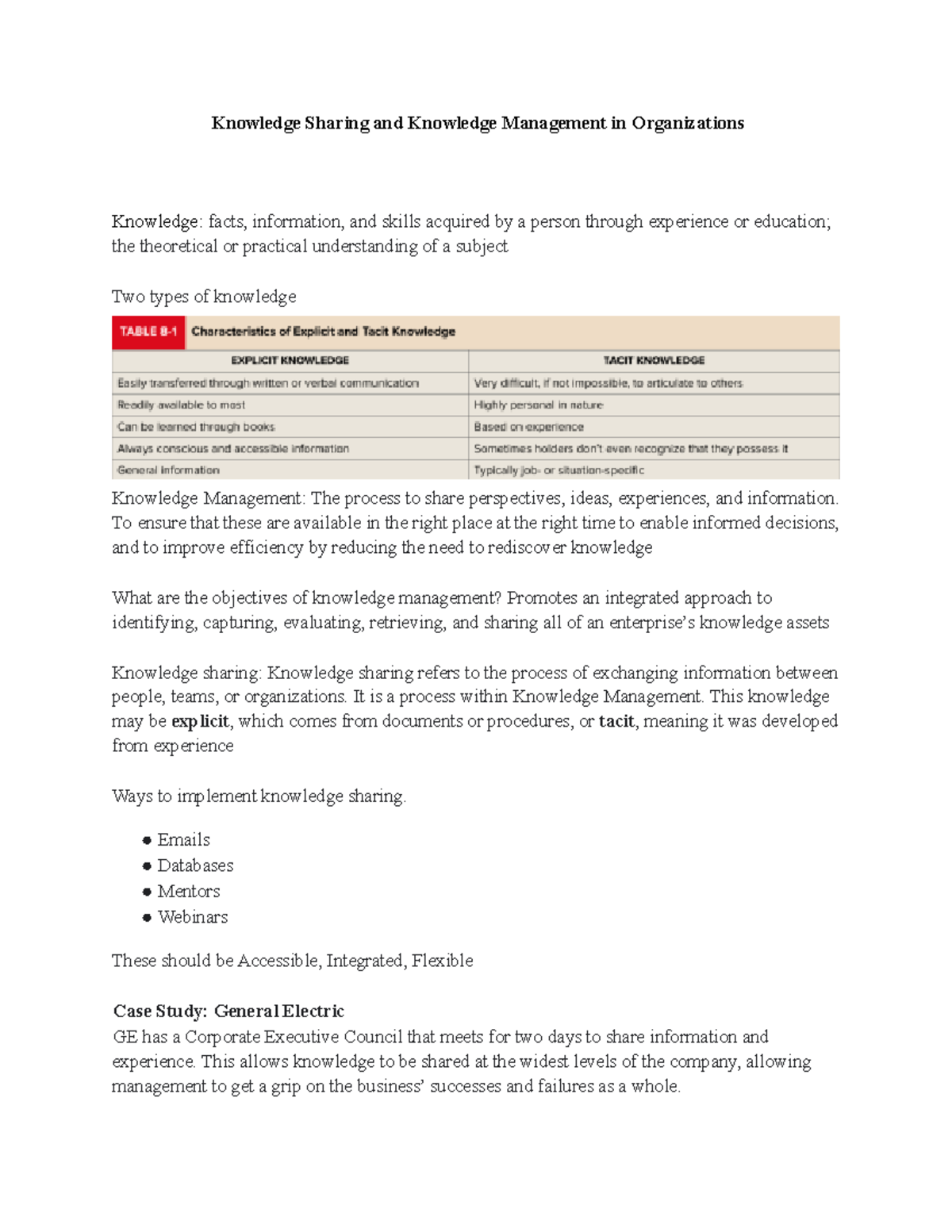 Knowledge sharing and knowledge management - To ensure that these are ...