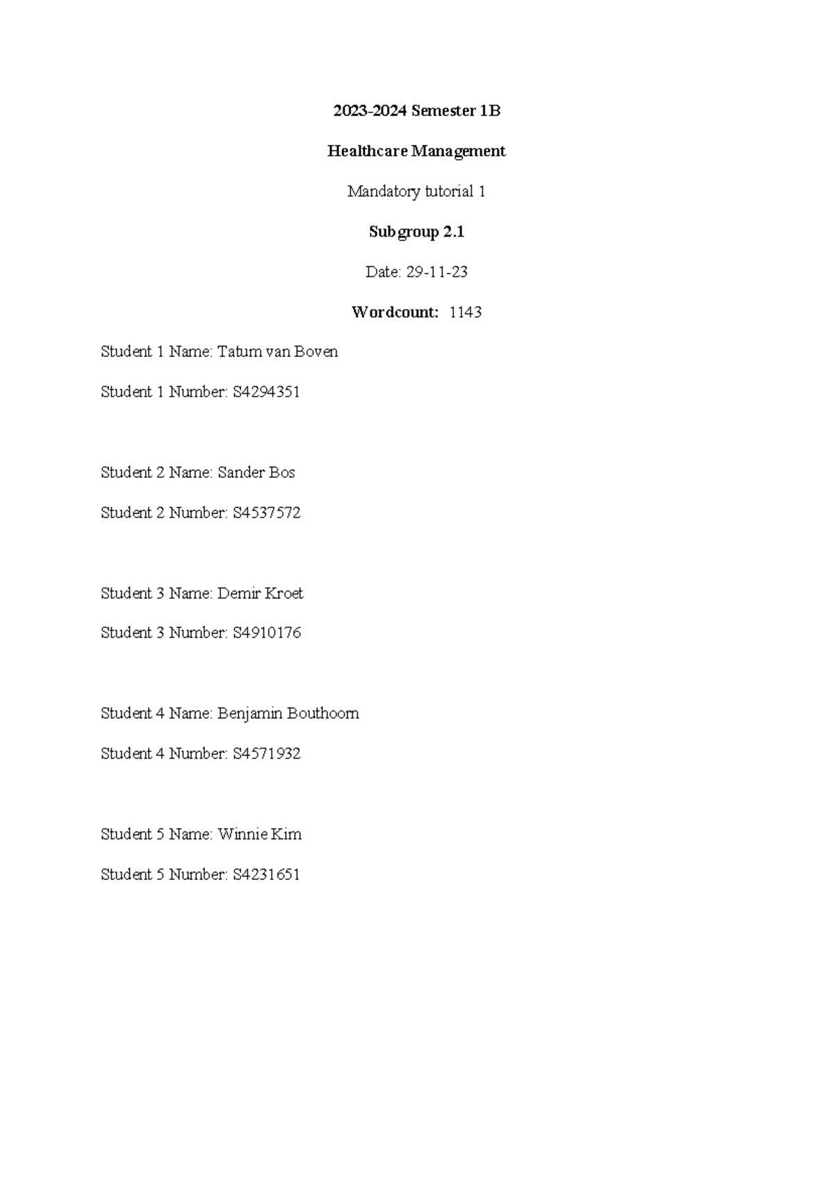 Healthcare Management Mandatory Tutorial 1 – Group 2 Analysis - Studeersnel