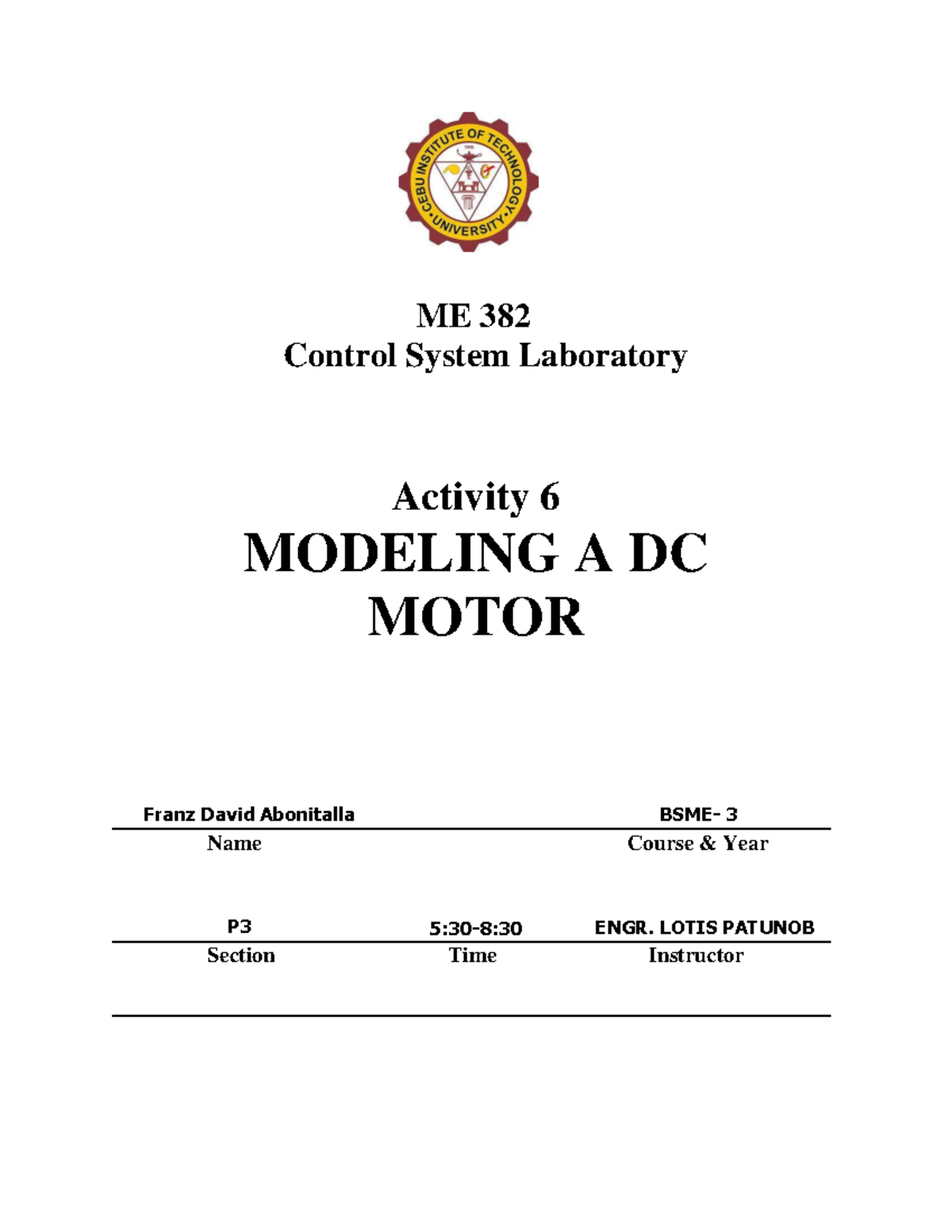 ME 382 Activity 6: Modeling a DC Motor in Control System Lab - Studocu