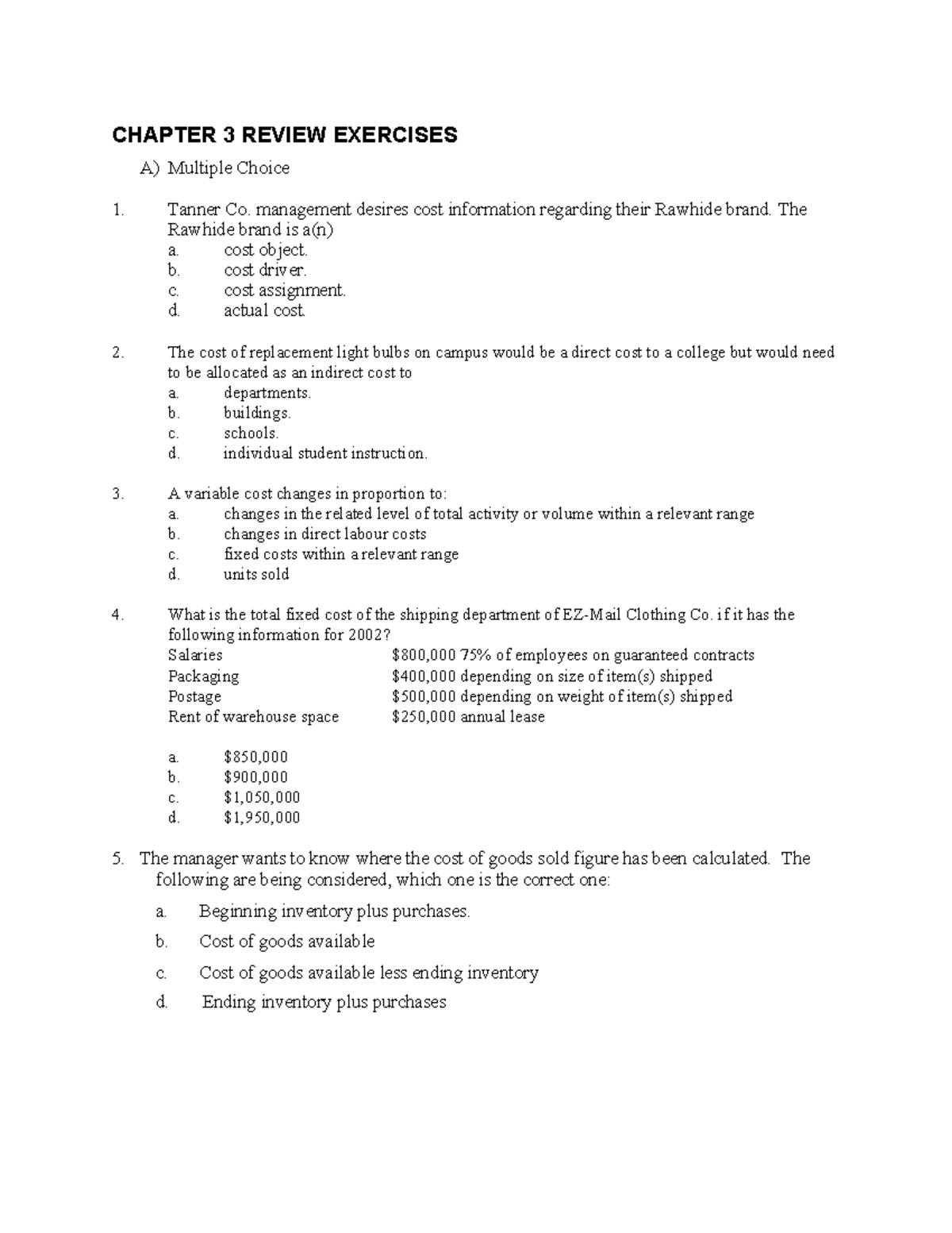 CHAPTER 3 REVIEW EXERCISES: Cost Analysis and COGM/COGS - Studocu