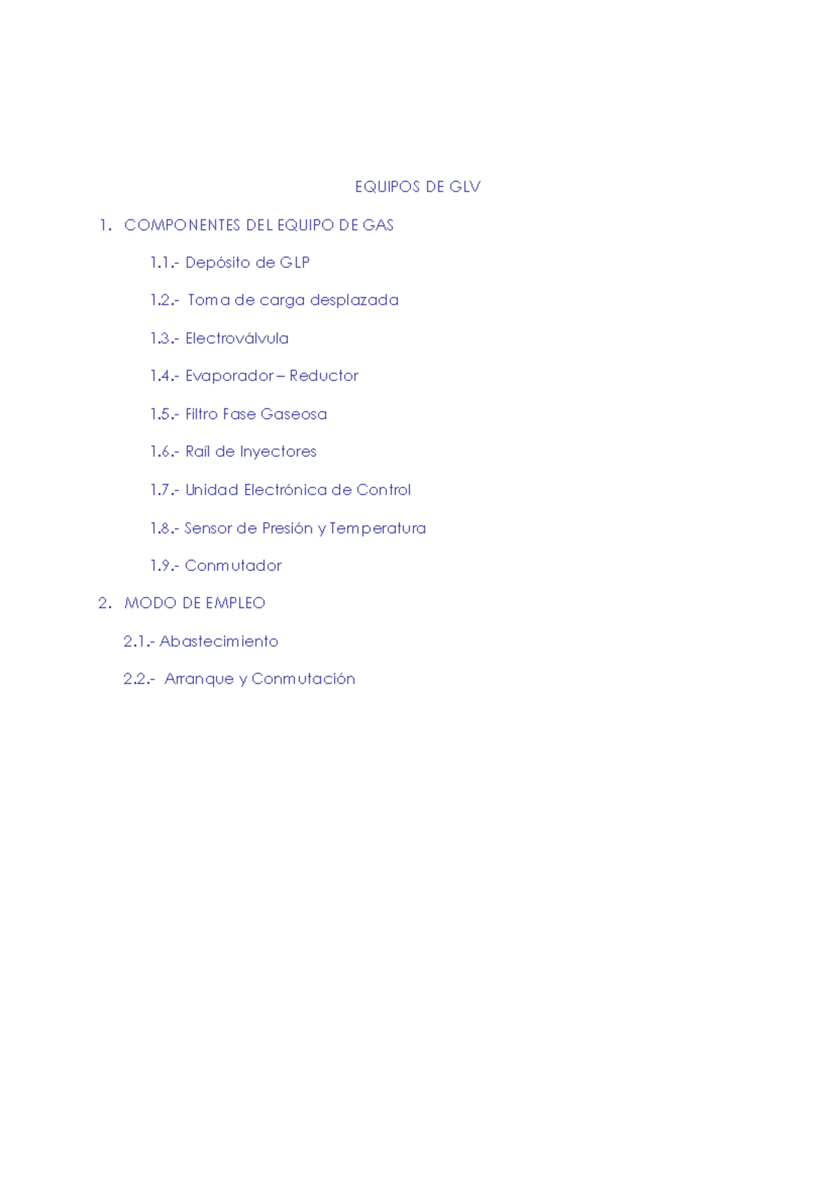 EQUIPOS DE GLP: Componentes y Modo de Empleo del Sistema de Gas - Studocu