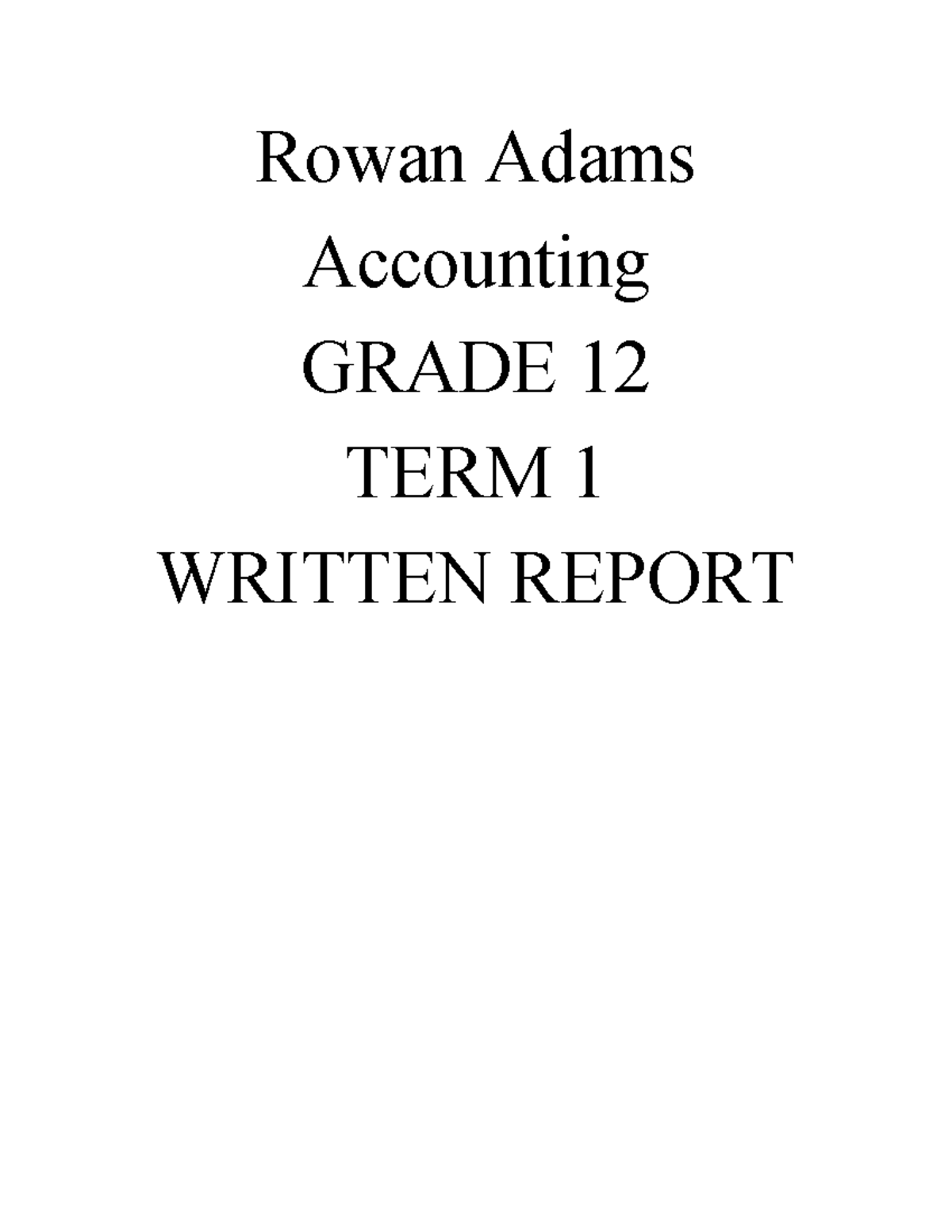 Rowan Adams Accounting GRADE 12 Term 1 written report on corporate ...