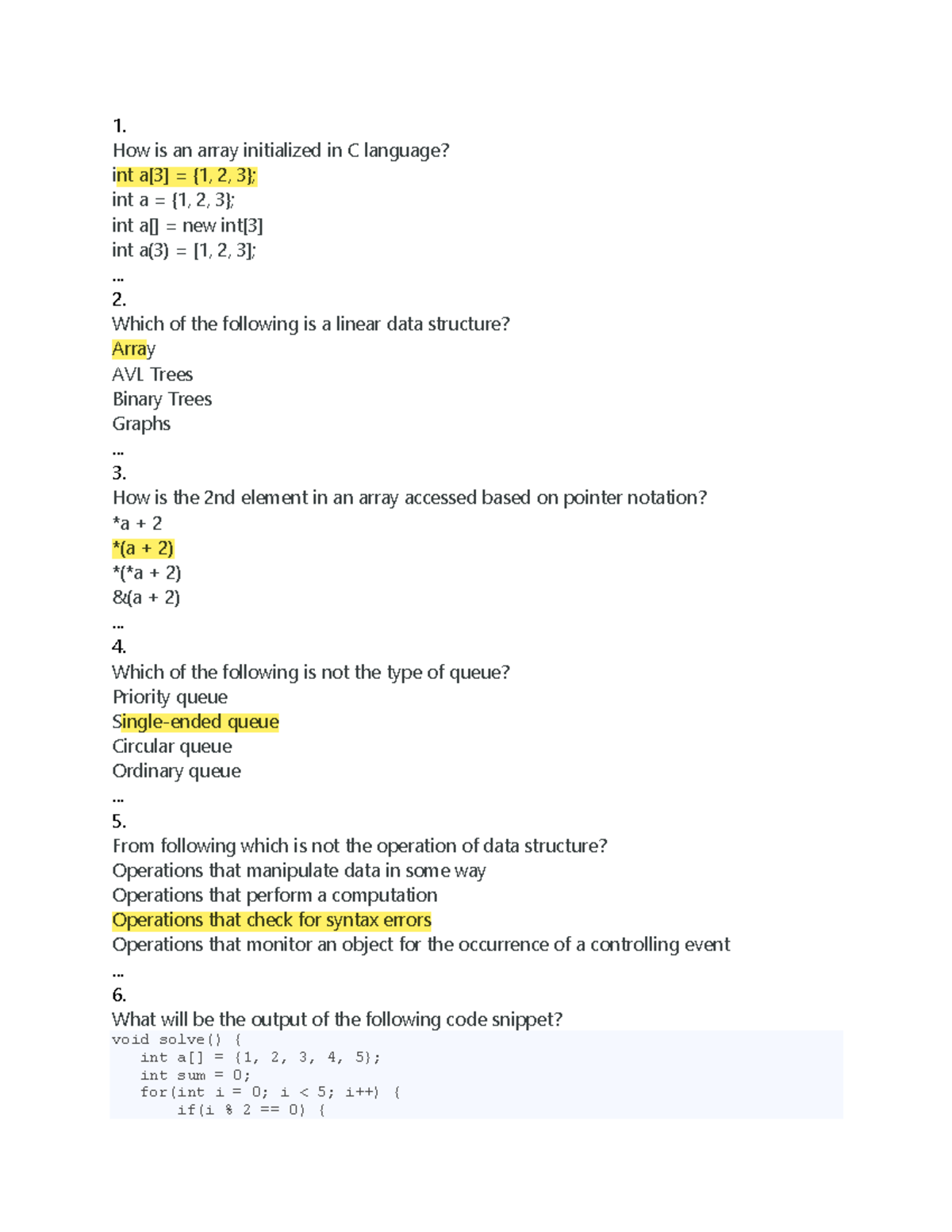 Chap9 - 1. How is an array initialized in C language? int a[3] = {1, 2 ...