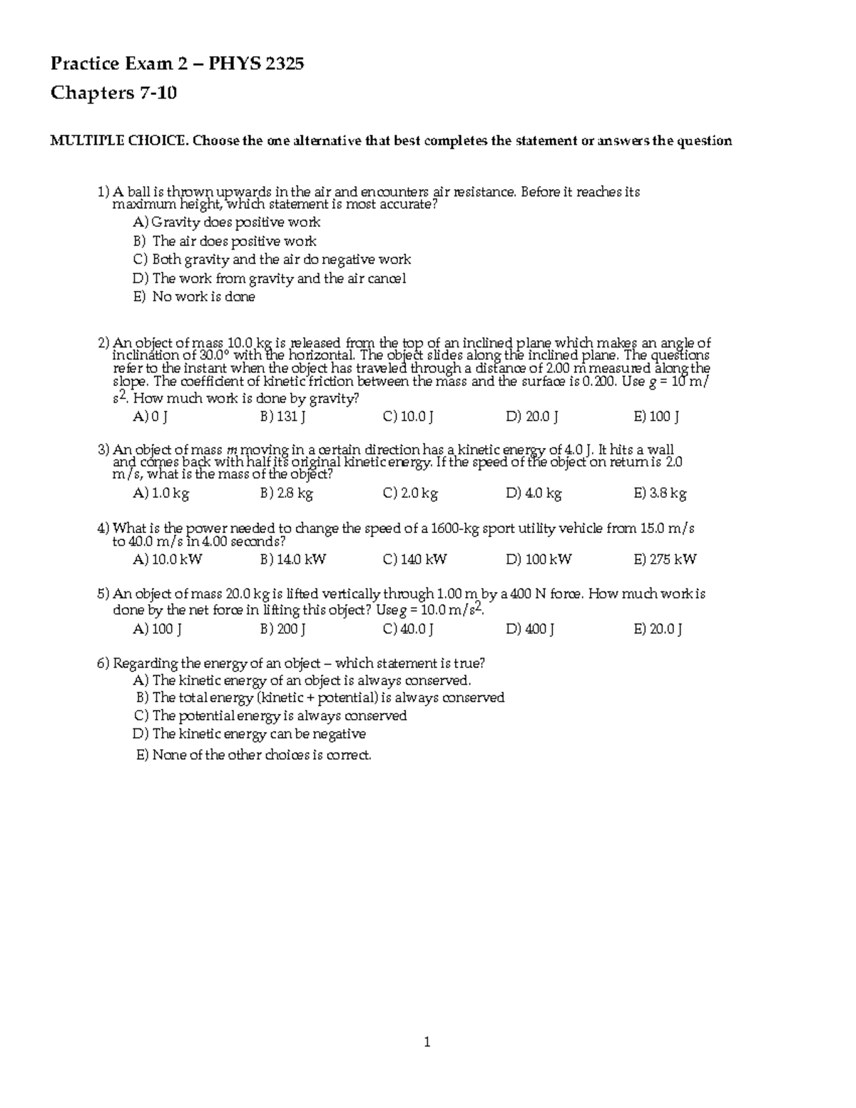 Practice Exam 2 PHYS 2325: Multiple Choice Questions - Studocu