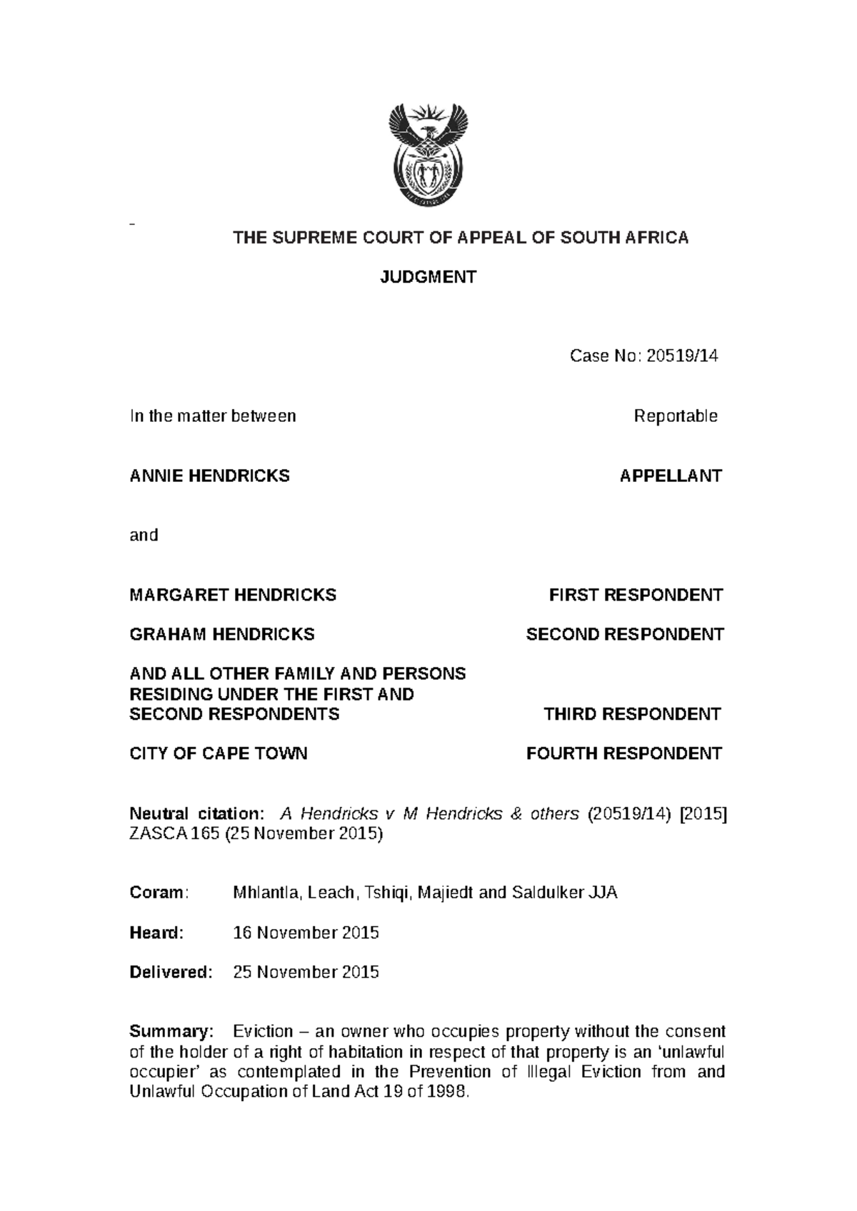 Hendricks v Hendricks & Others (20519/14) ZASCA 165 Case Summary - Studocu