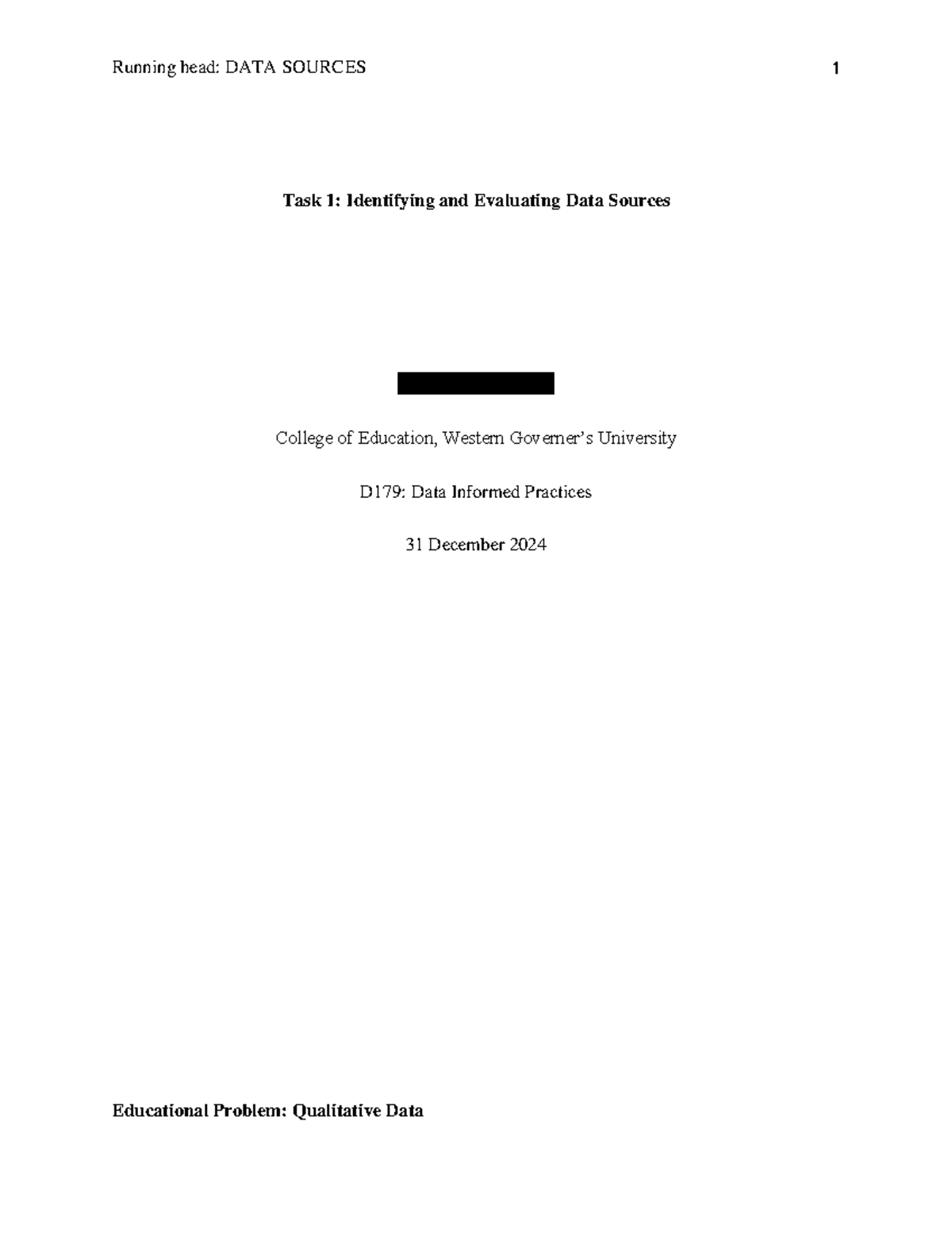 D179 Data informed Practices task 1 Data Sources-pass - Running head ...