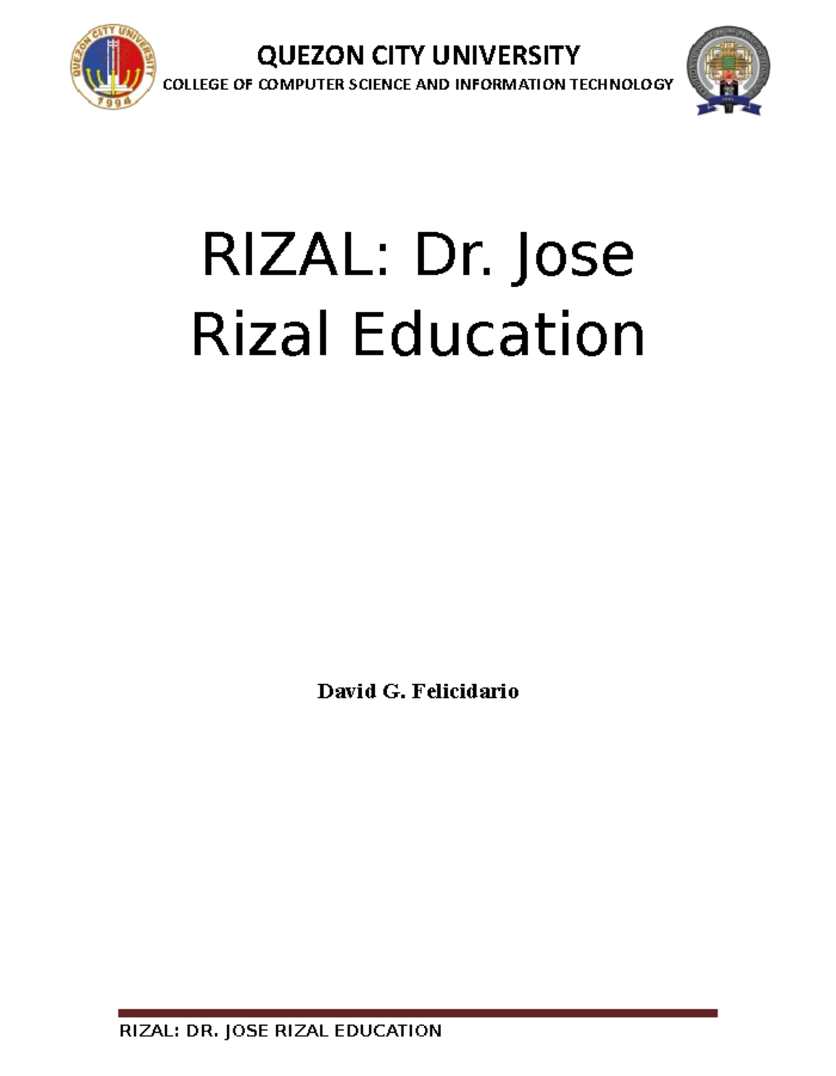 Dr. Jose Rizal's Education Notes - Rizal - COLLEGE OF COMPUTER SCIENCE ...