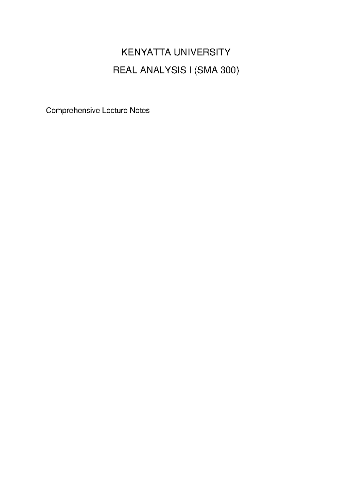 KENYATTA UNIVERSITY REAL ANALYSIS I (SMA 300) Lecture Notes - Studocu