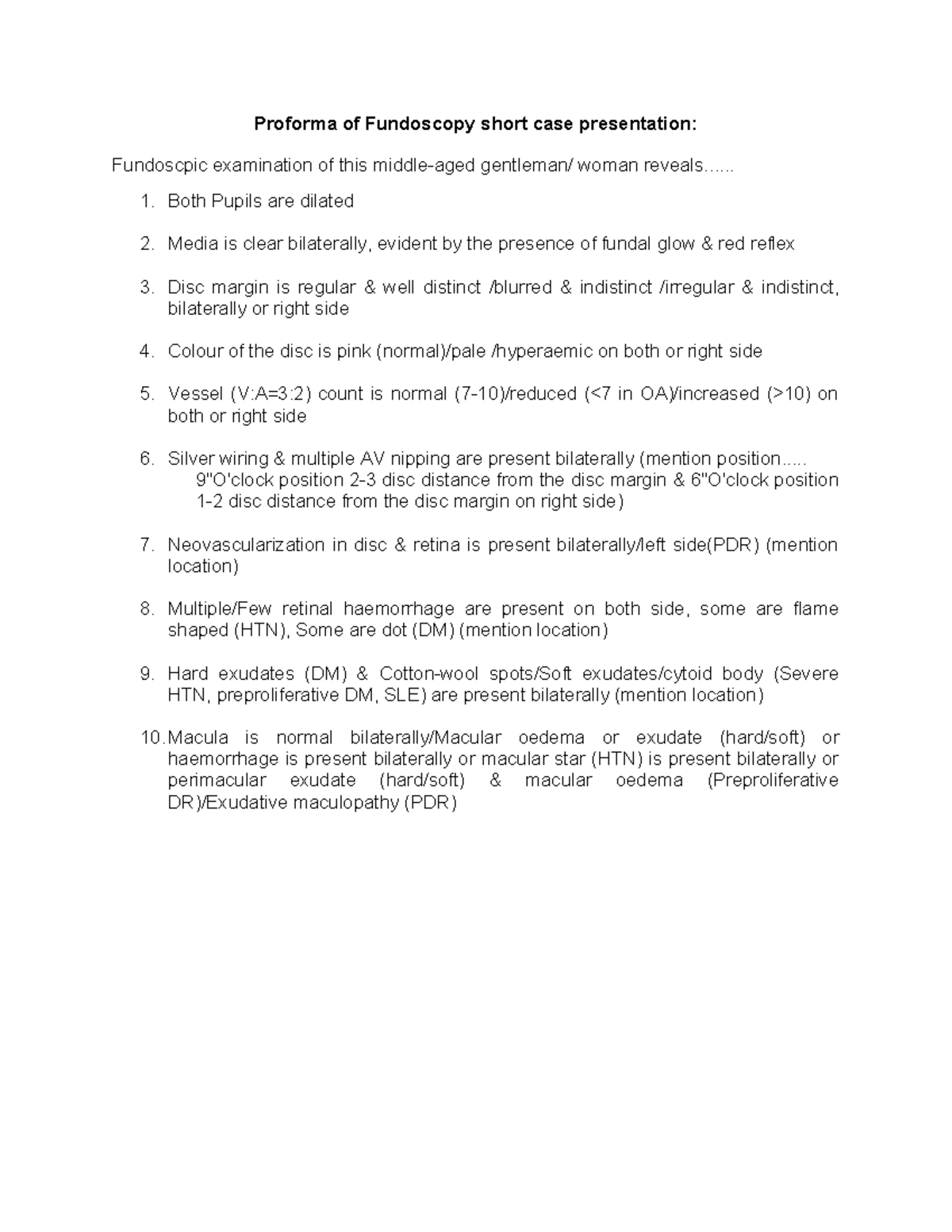 Fundoscopy Short Case Presentation: Findings and Observations - Studocu