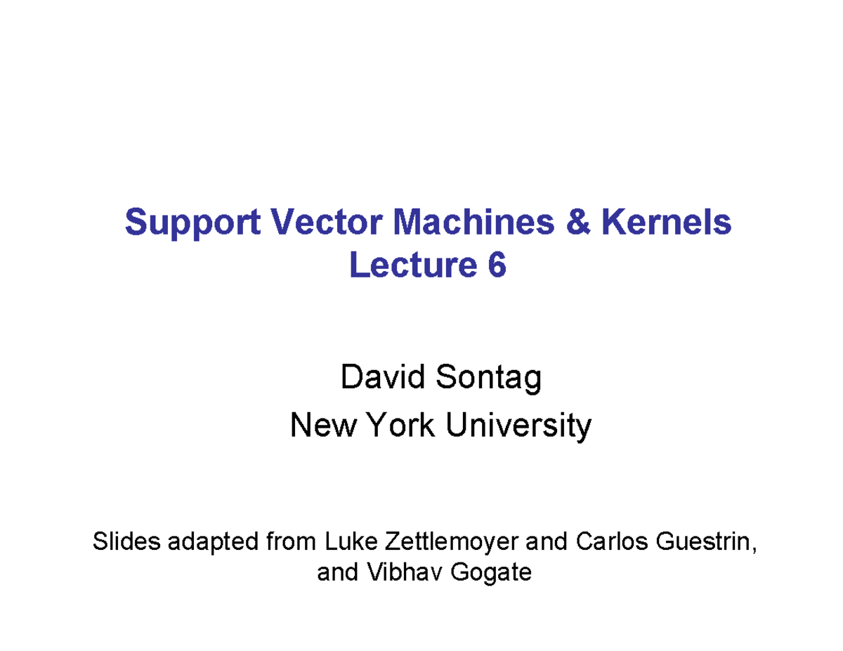 Lecture 6: Support Vector Machines & Kernels Overview - Studocu