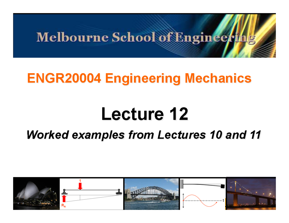ENGR20004 Lecture 12 Worked Examples from Lectures 10-11 - Studocu