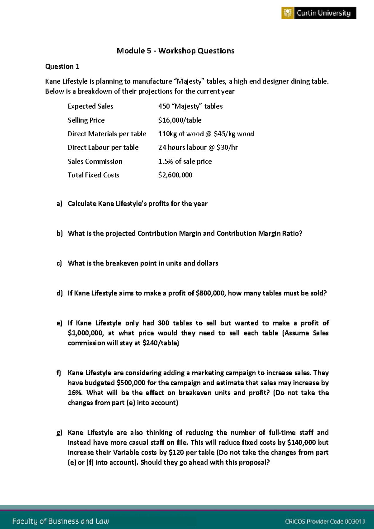 ACCT1002 Module 5 Workshop Questions on Kane Lifestyle Profit Analysis ...