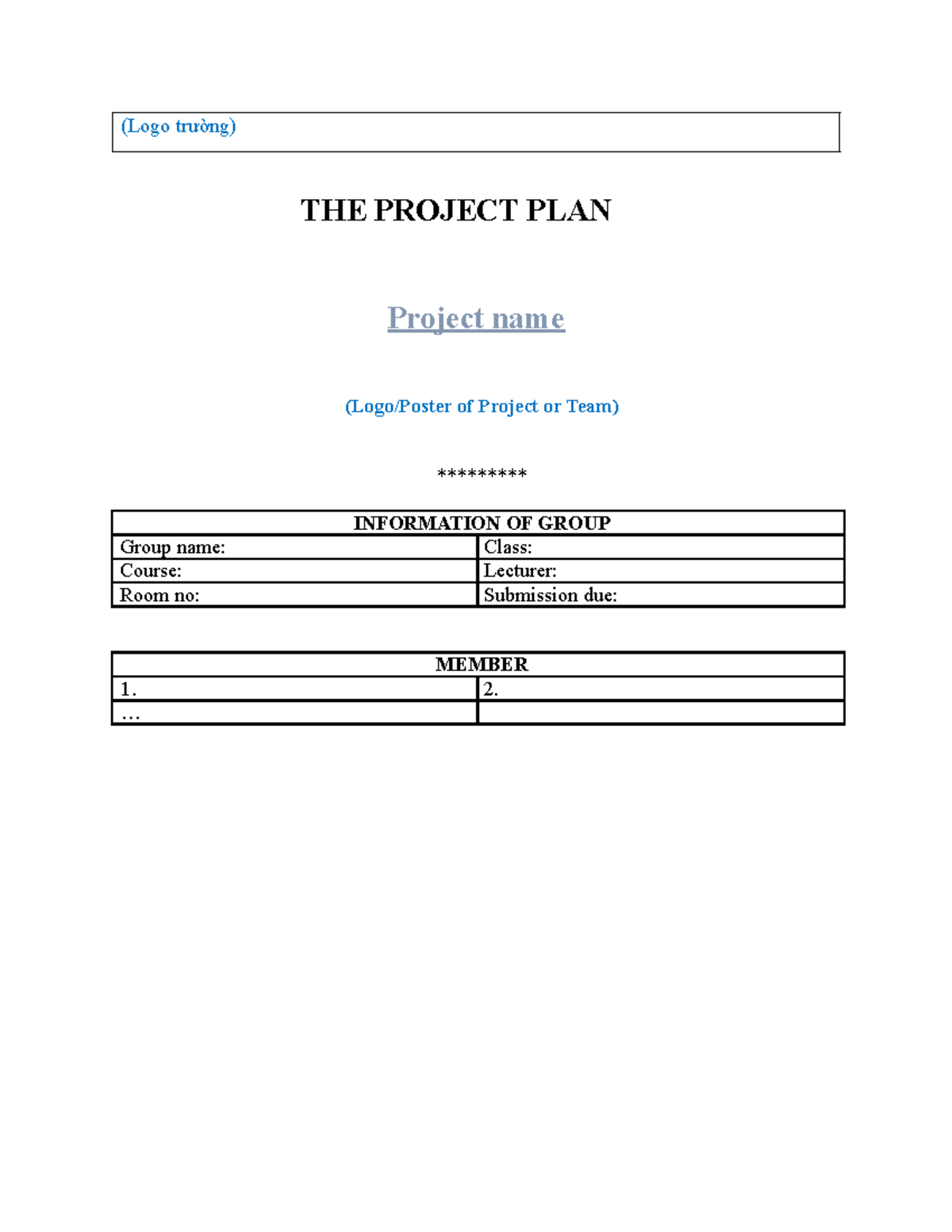 THE Project PLAN form - (Logo trường) THE PROJECT PLAN Project name ...