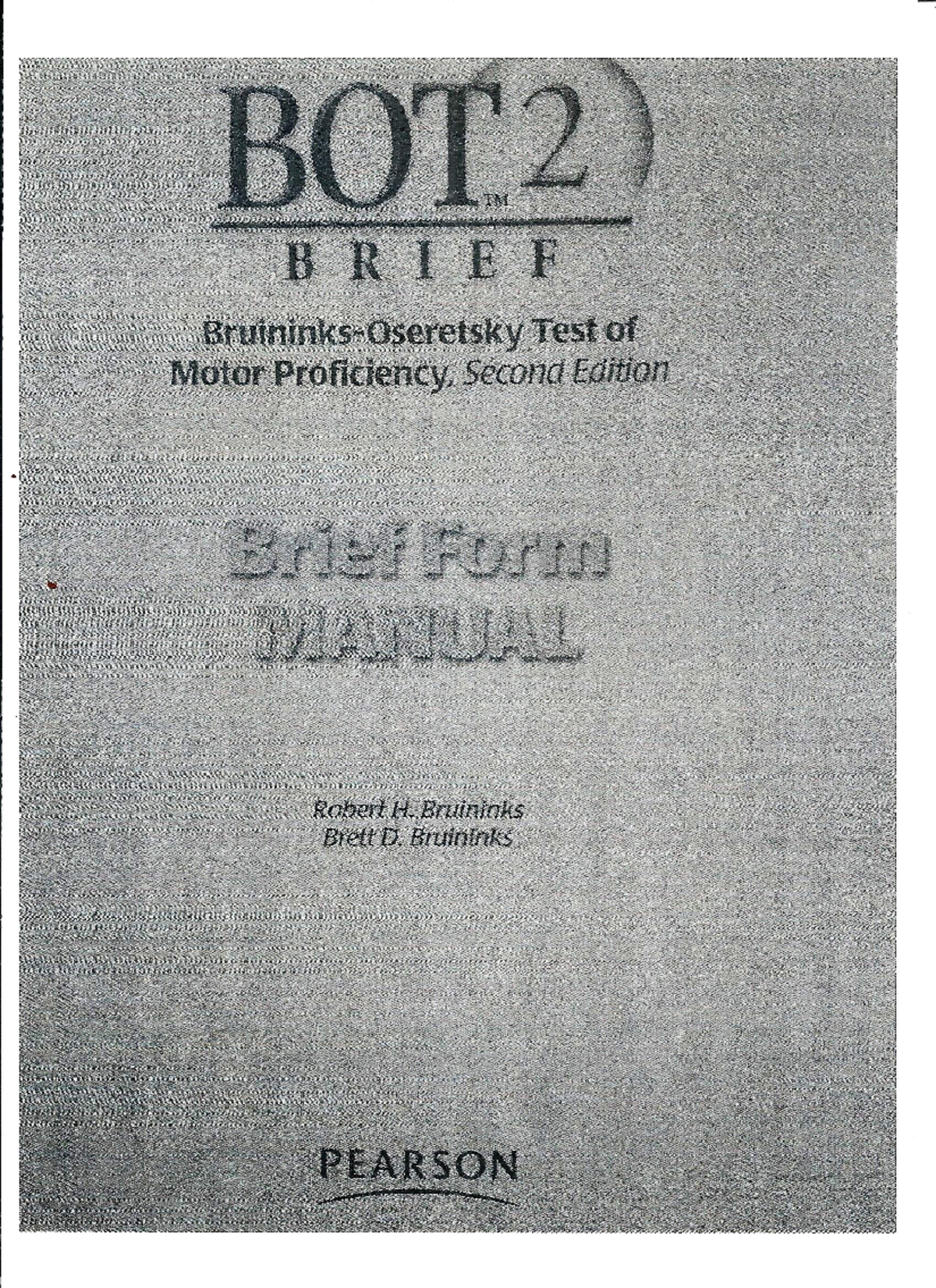 BOT-2 - Brief Form of the Test of Motor Proficiency Overview - Studocu