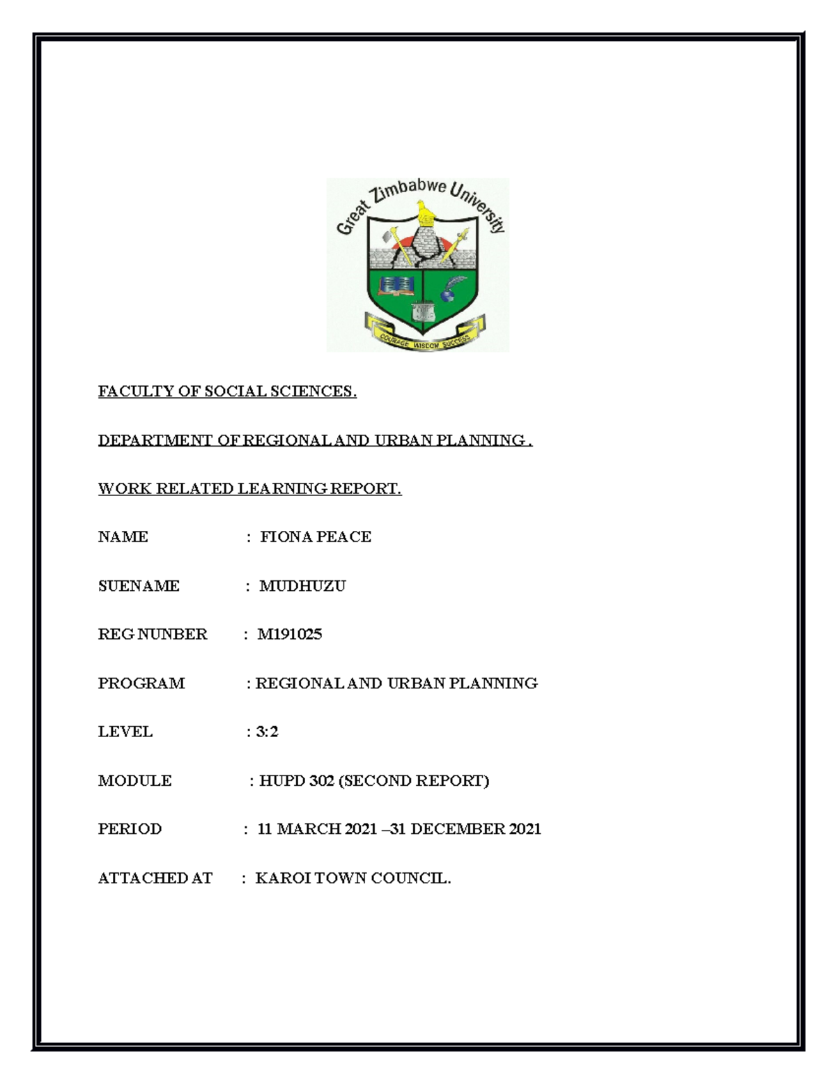 Fiona M191025 - Work-Related Learning Report for HUPD 302 - Studocu