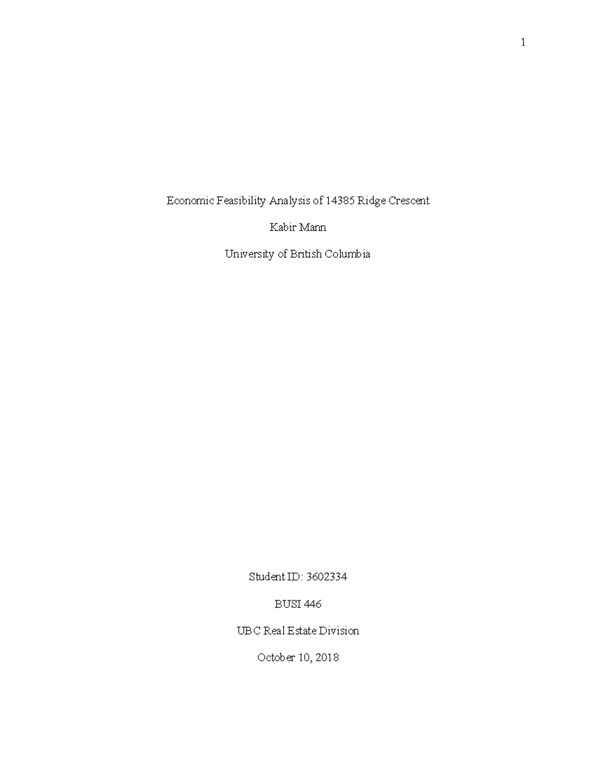 Economic Feasibility Analysis of 14385 Ridge Crescent - BUSI 446 - Studocu