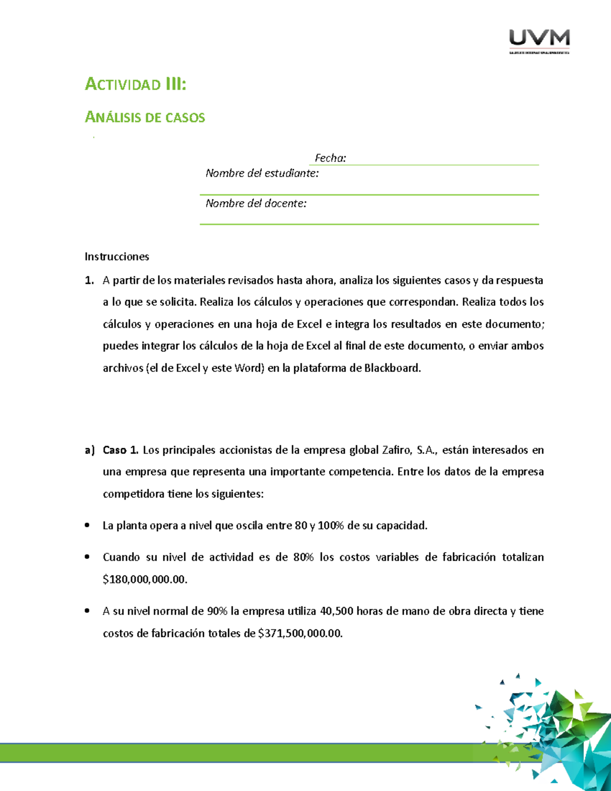 Unidad 1 Actividad 3 Analisis de casos - Costos fijos y variables ...