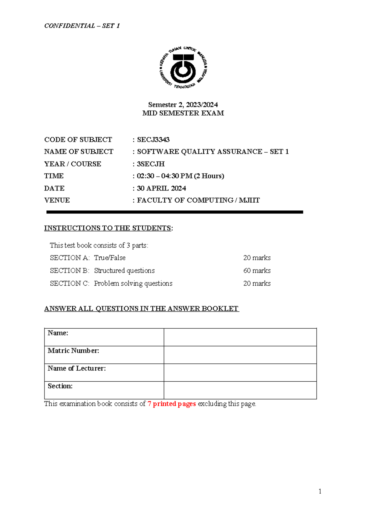 MT SQA April 2024 Set 1 - Question - CONFIDENTIAL – SET 1 Semester 2 ...