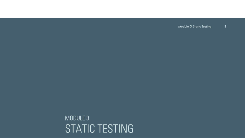TE3503 Software Testing: Module 3 - Static Testing Techniques - Studocu