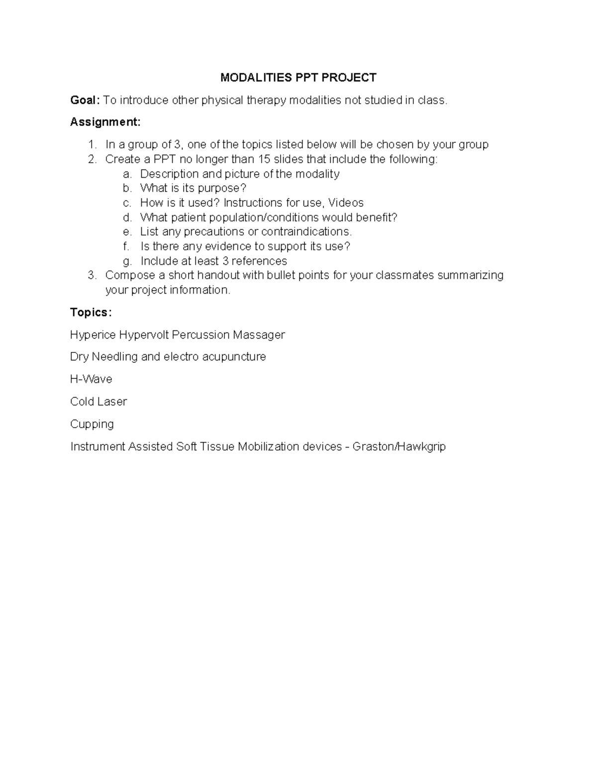 Modalities PPT Project - MODALITIES PPT PROJECT Goal: To introduce ...