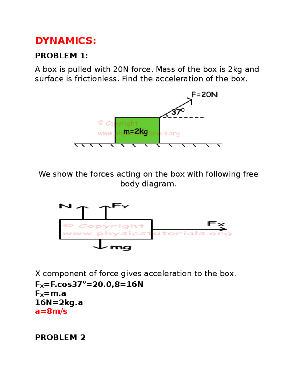 Dynamics ( Aquino) - Problem Sets - DYNAMICS: PROBLEM 1: A box is ...