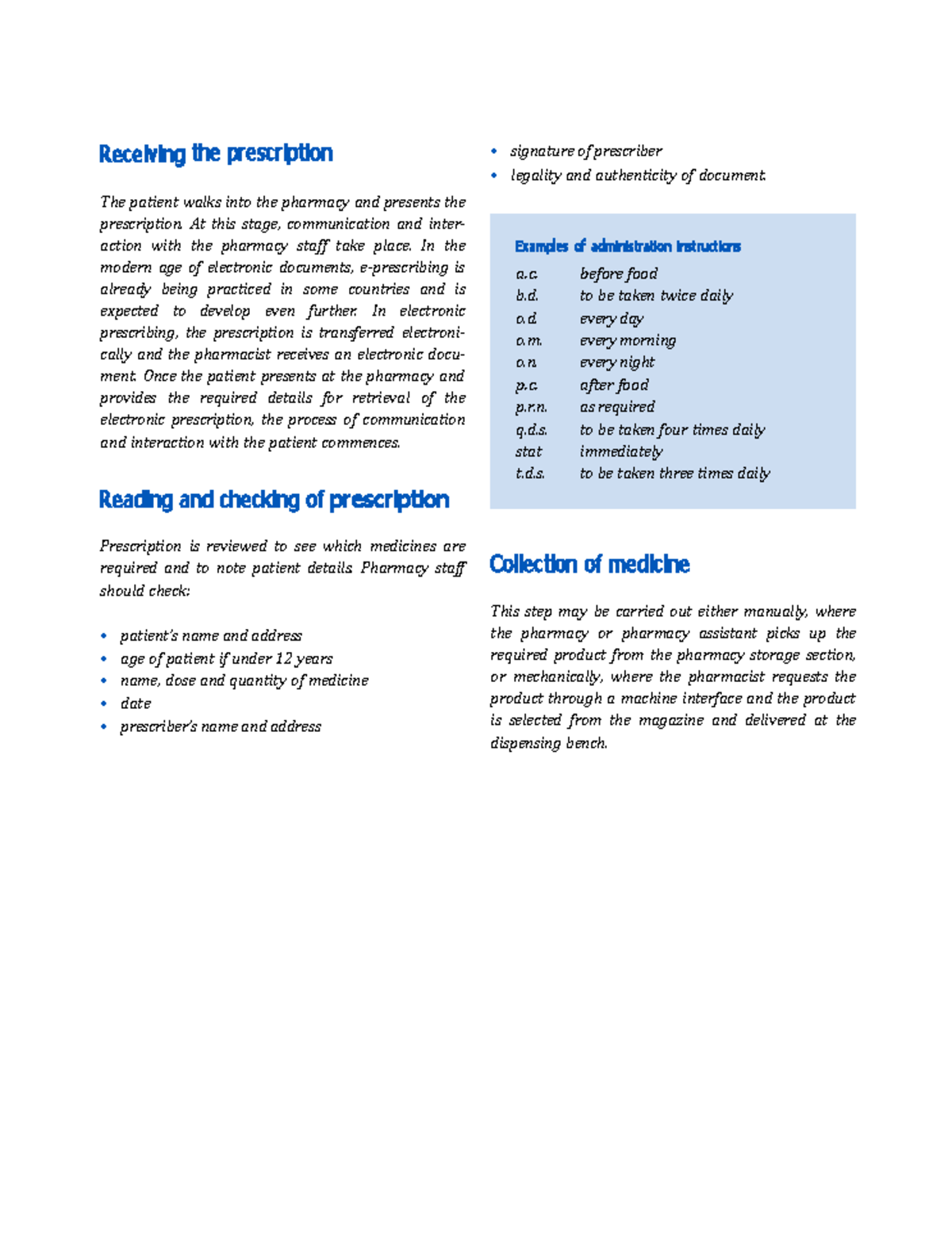 Receiving the prescription - Receiving the prescription The patient ...