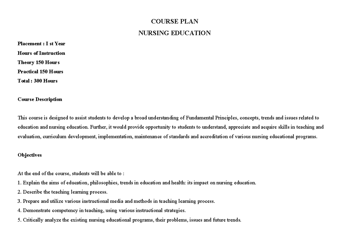 NURSING EDUCATION COURSE PLAN (1ST YEAR) - 300 HOURS OVERVIEW - Studocu