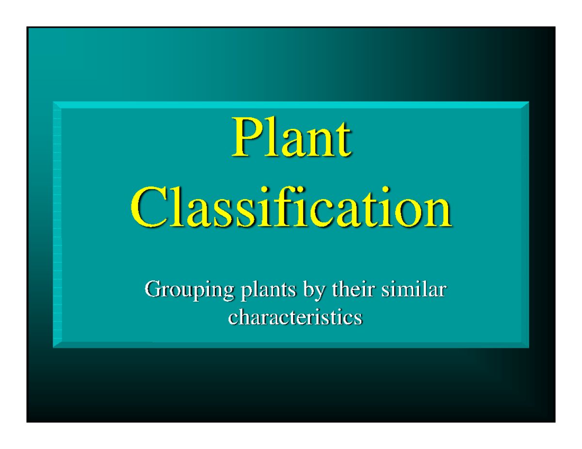 Plant Classification: Understanding Taxonomy and Plant Divisions - Studocu