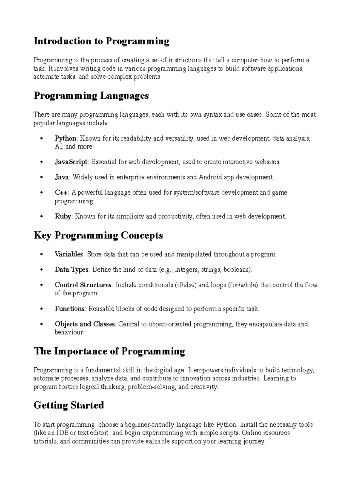 Programming - Introduction to Programming Programming is the process of ...