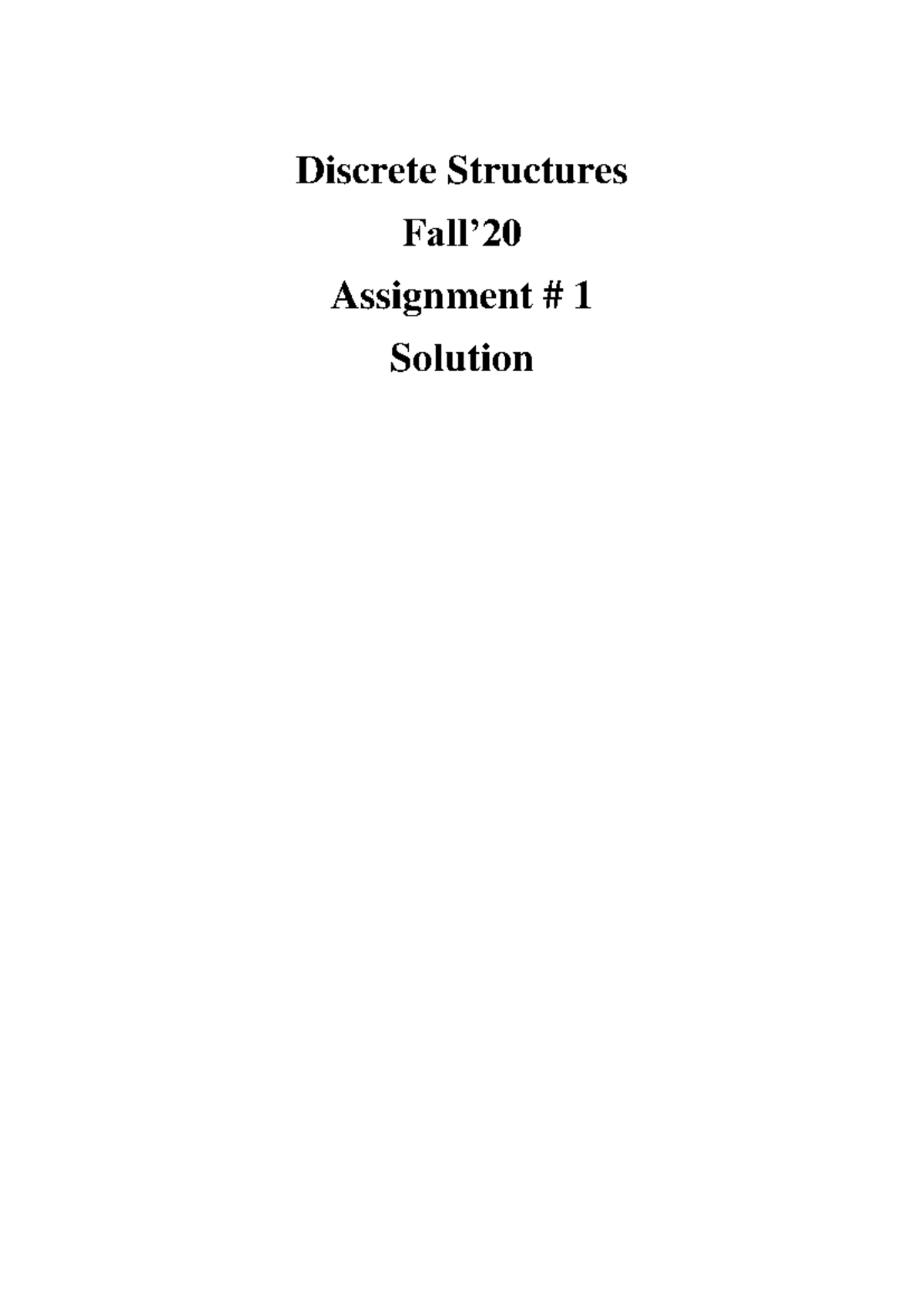 Discrete Mathematics 2019 Assignment 1 Solution Analysis - Studocu