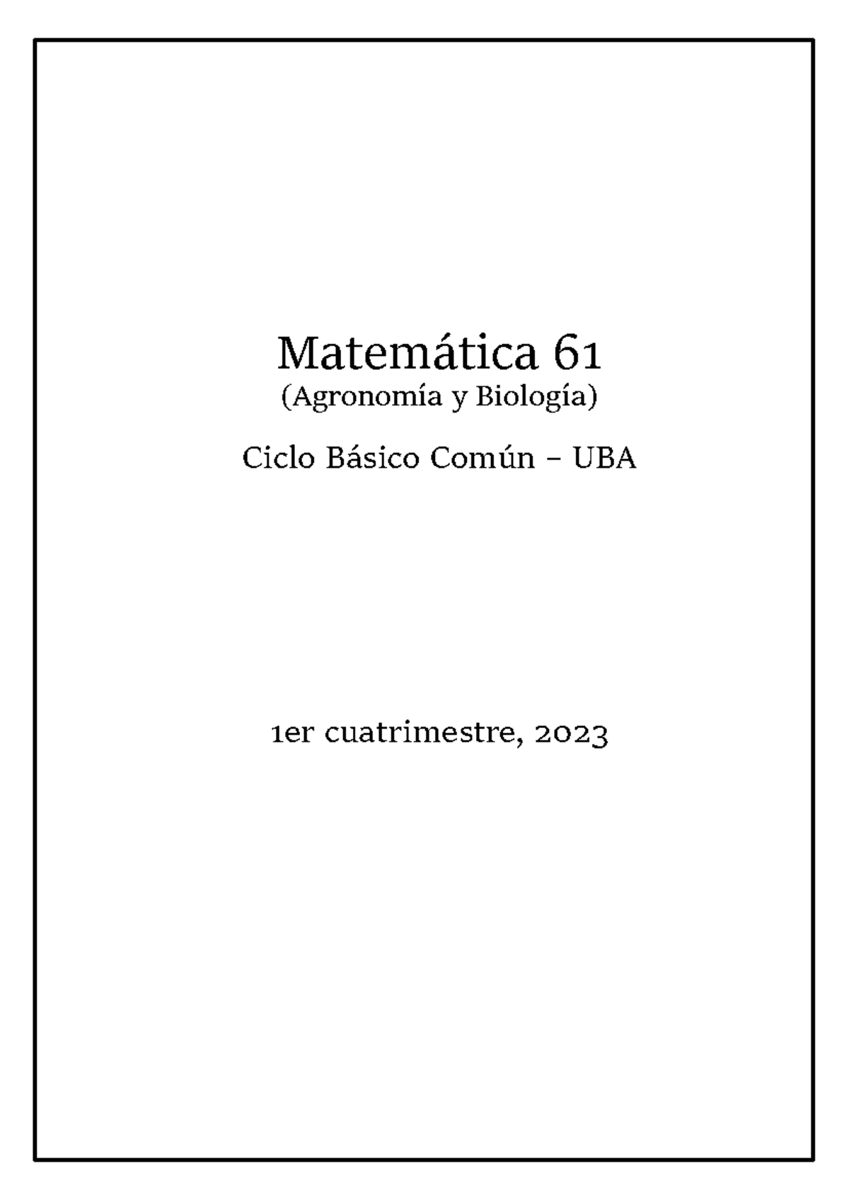 Matemática 61: Prácticas del Ciclo Básico - UBA 2023 (Practica 0-23) - Document Preview