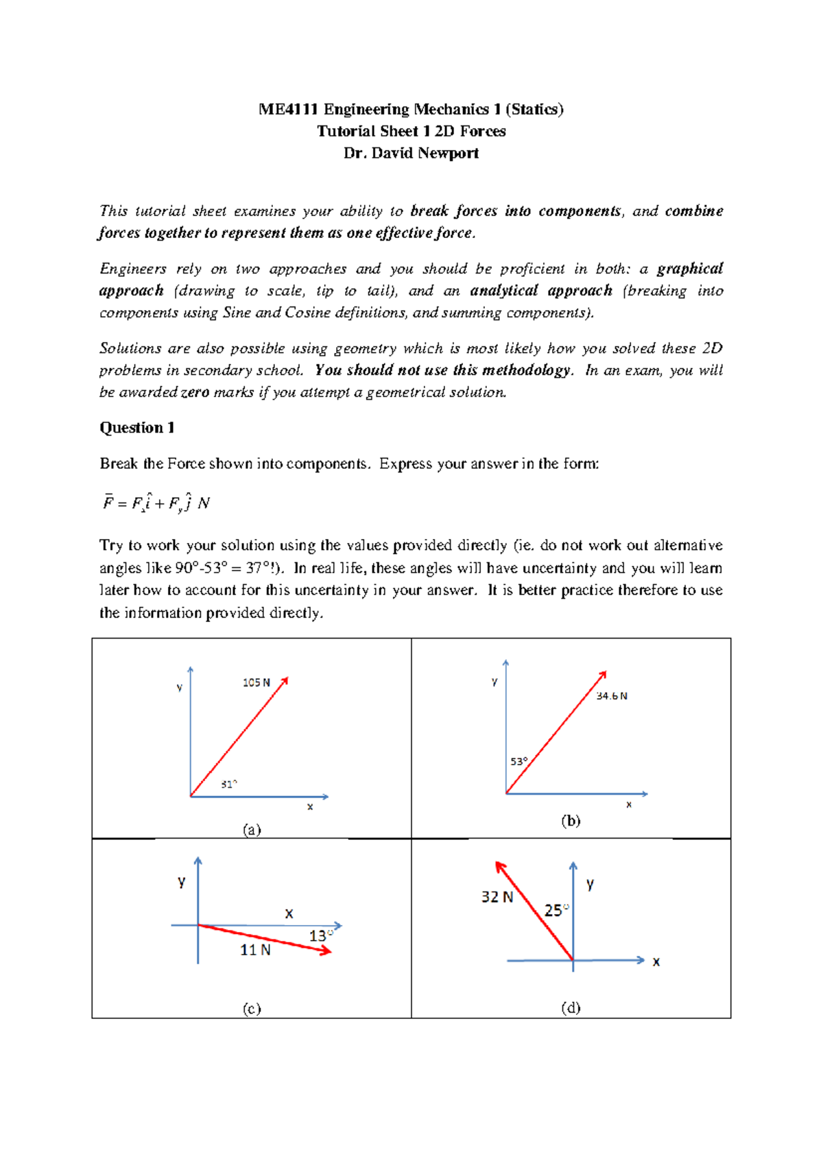ME4111 Engineering Mechanics 1 Tutorial Sheet: 2D Forces Analysis - Studocu