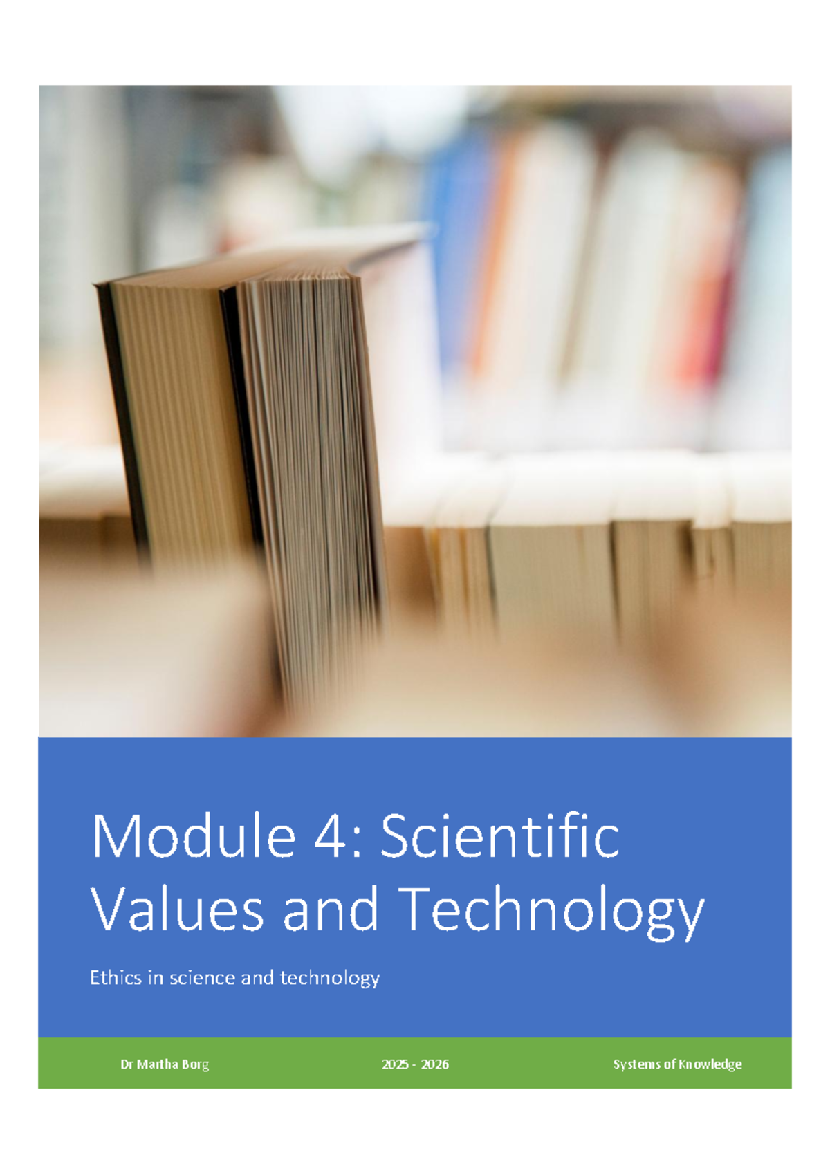 Module 4: Ethics in Science and Technology - Dr. M. Borg 2025-2026 ...