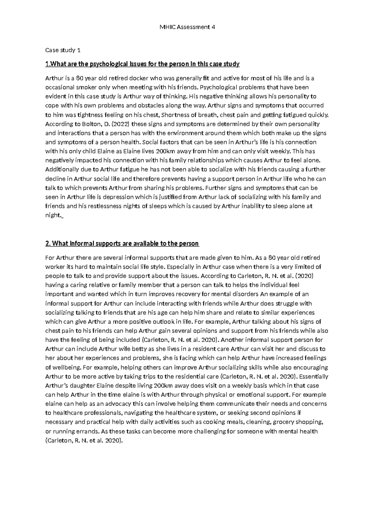 MHIC Assessment 4 - Helpful - Case study 1 1 are the psychological ...