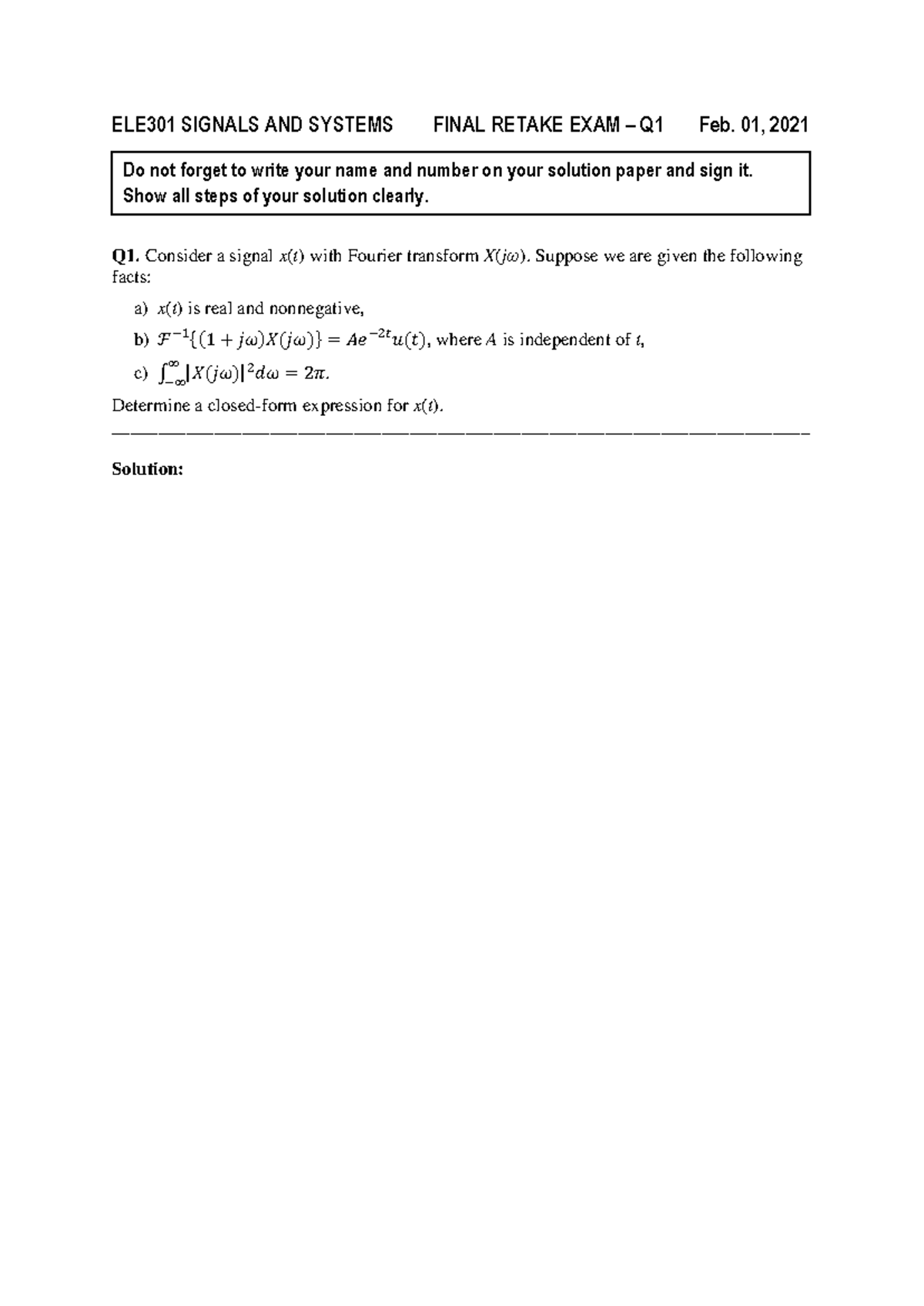 ELE301 SIGNALS AND SYSTEMS FINAL RETAKE EXAM Q1 - Feb 2021 - Studocu
