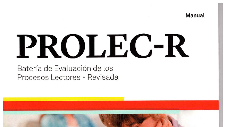 Manual Prolec-R: Evaluación de Procesos Lectores en Primaria - Studocu