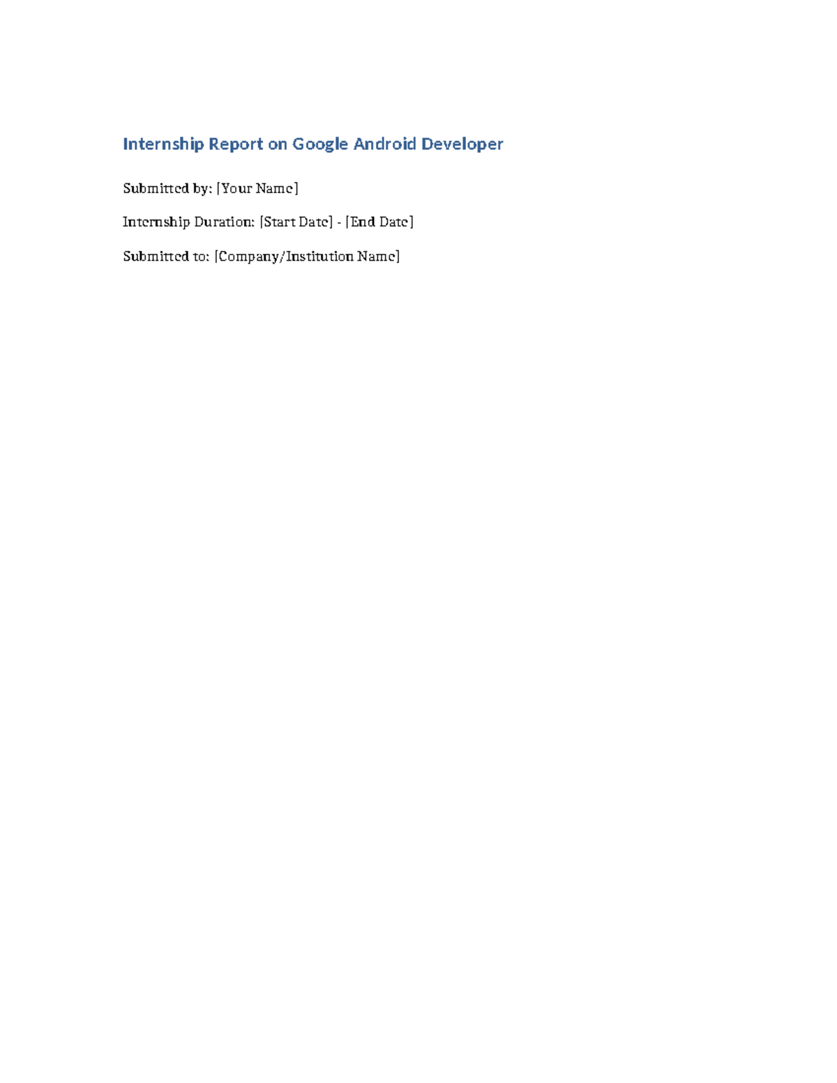 Google Android Developer Internship Report Summary and Insights - Studocu