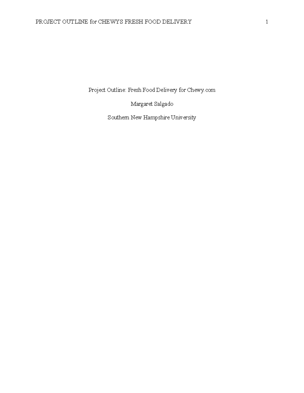 BUS 400 Module Two Assignment - Fresh Food Delivery Project Outline ...