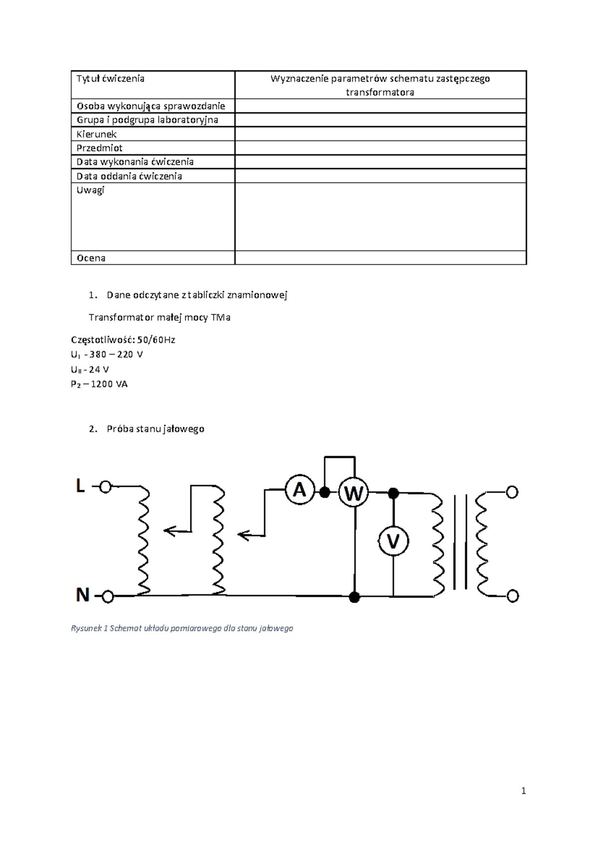 Ćwiczenie 1 - Sprawozdanie z laboratorium: Parametry transformatora ...