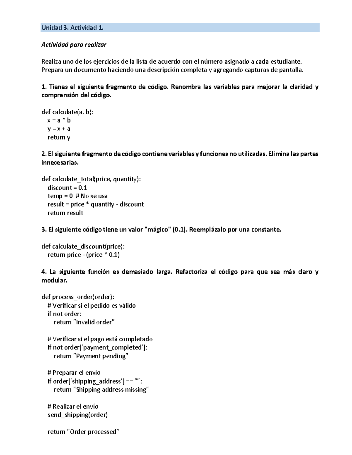 Unidad 3. Actividad 1 - Ejercicios de Refactorización y Metodología ...