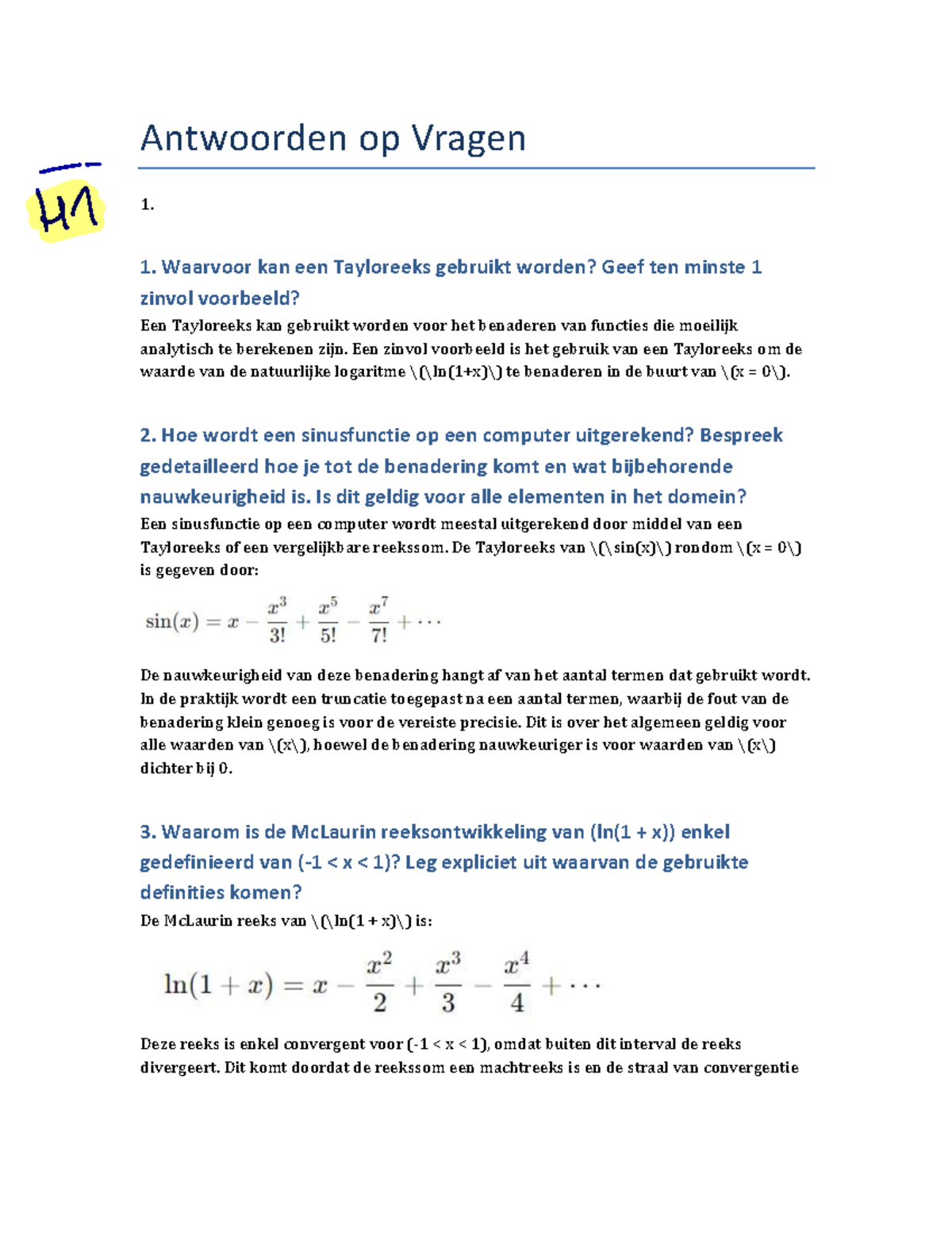 Antwoorden op Vragen H1 en H2: Tayloreeks en McLaurin Reeksen - Studocu