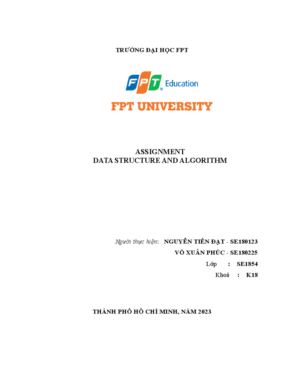 Assignment CSD - aâ aa - TRƯỜNG ĐẠI HỌC FPT ASSIGNMENT DATA STRUCTURE ...