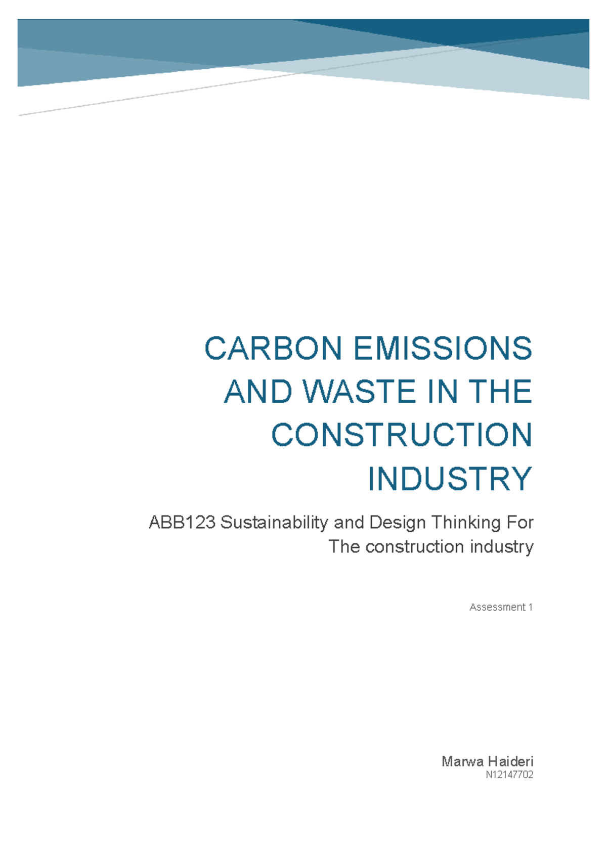 Carbon Emissions and Waste in Construction: ABB123 Assessment 1 - Studocu
