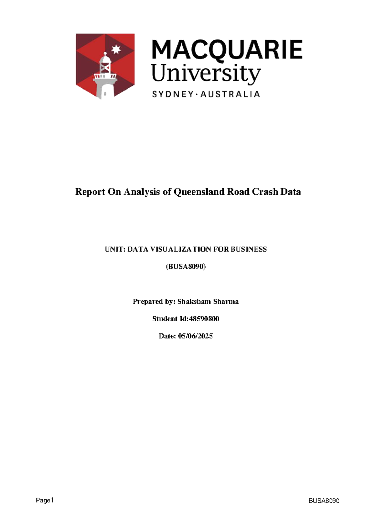 Analysis of Queensland Road Crash Data: BUSA8090 Report - Studocu