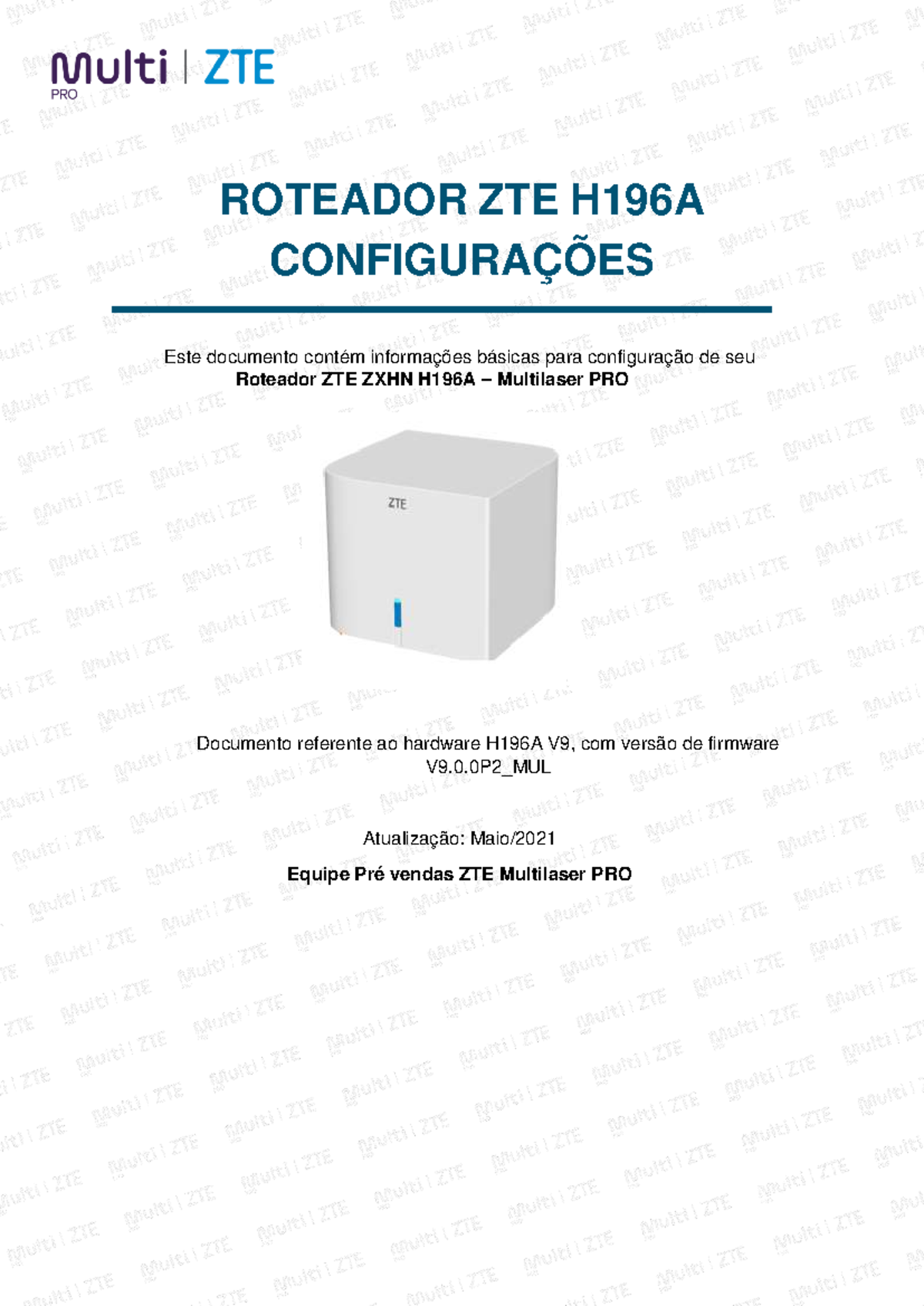 Guia de Configuração do Roteador ZTE H196A - V9.0.0P2_MUL - Studocu