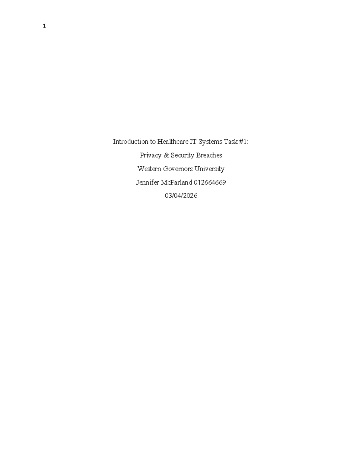 D190 Task 1: Analyzing Privacy & Security Breaches in Healthcare IT ...