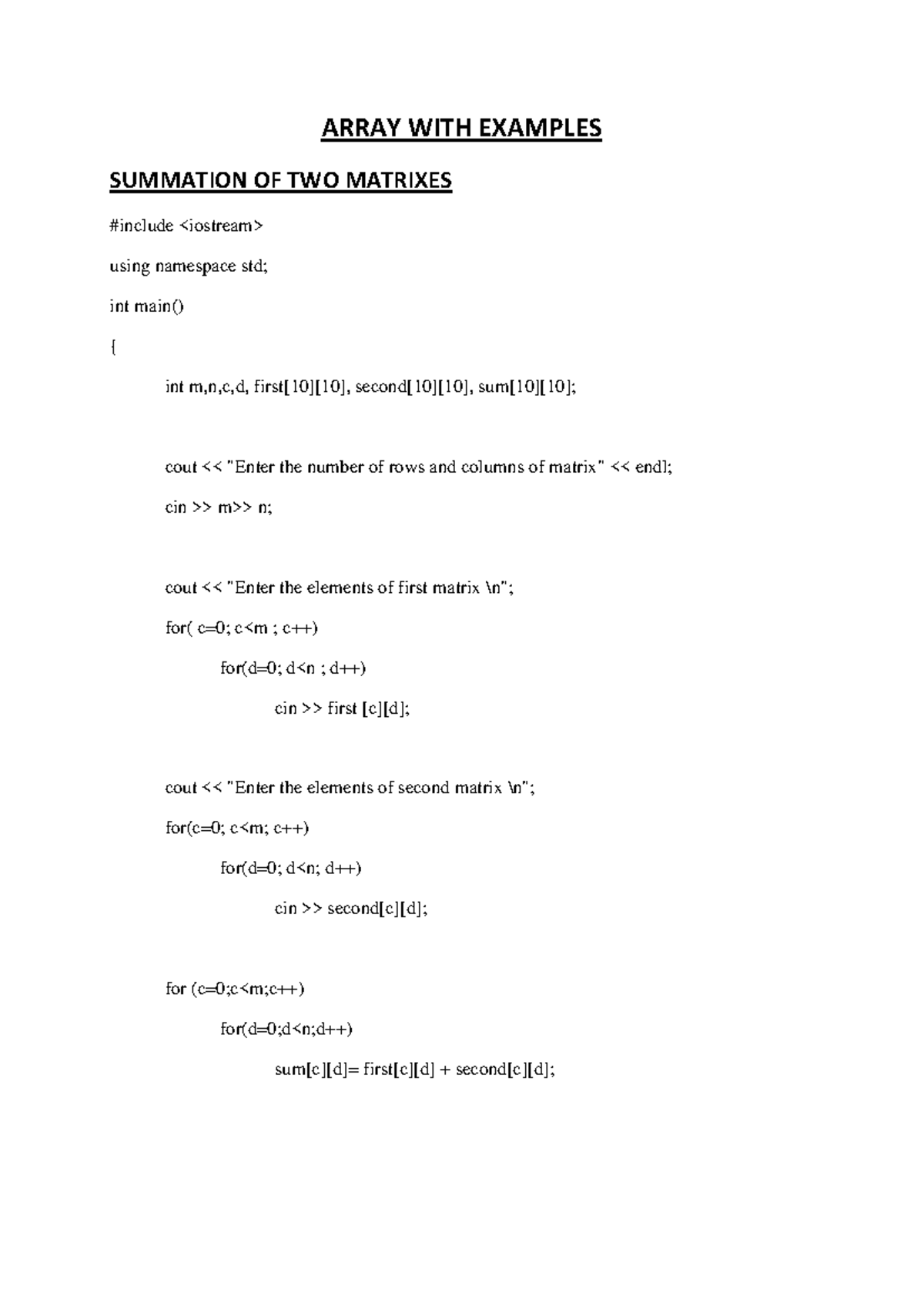 Array Example - 1. SUMMATION OF TWO MATRIXES 2. DIFFERENCE OF TWO ...